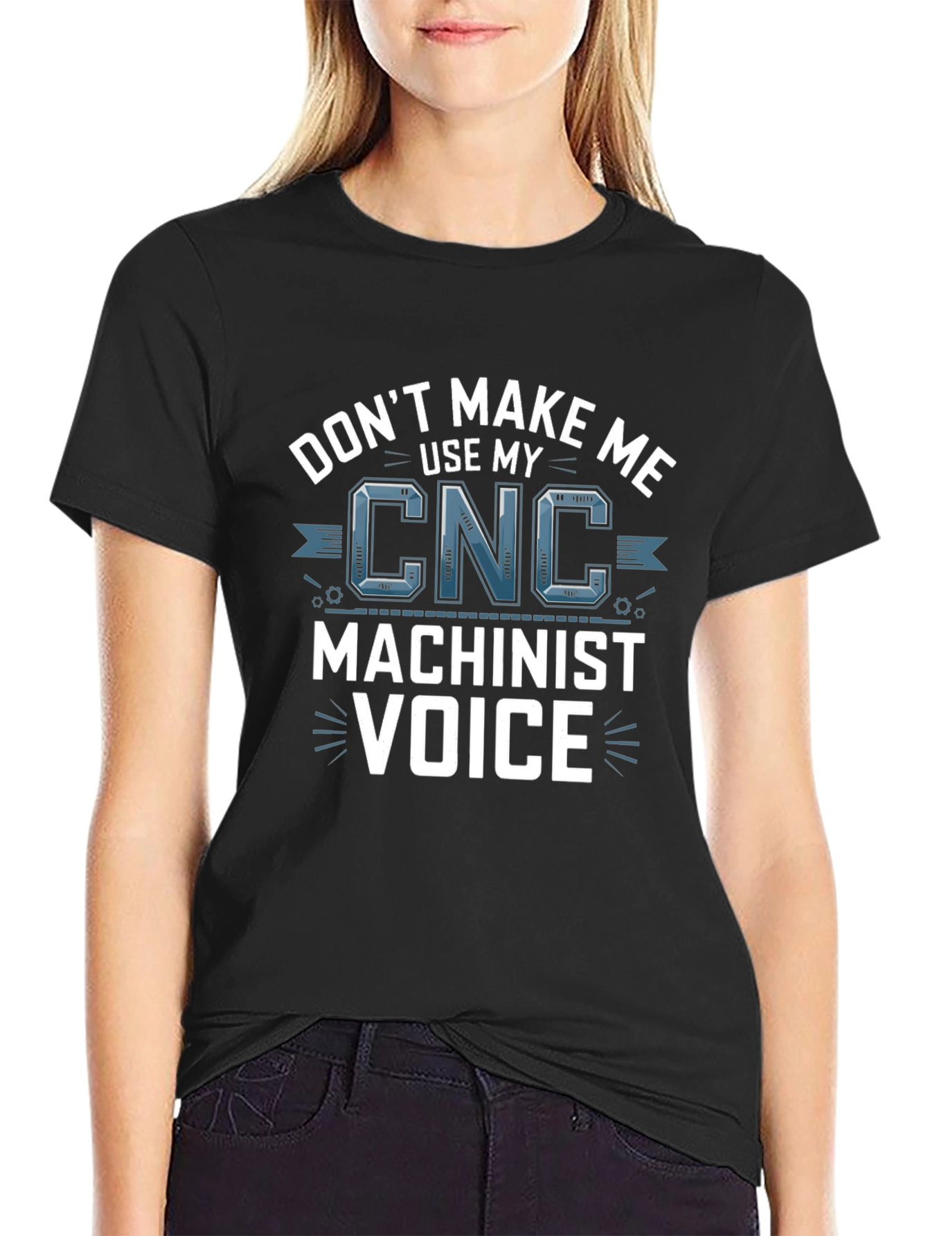 CNC Machinist Voice T-Shirt - Funny Gift Idea