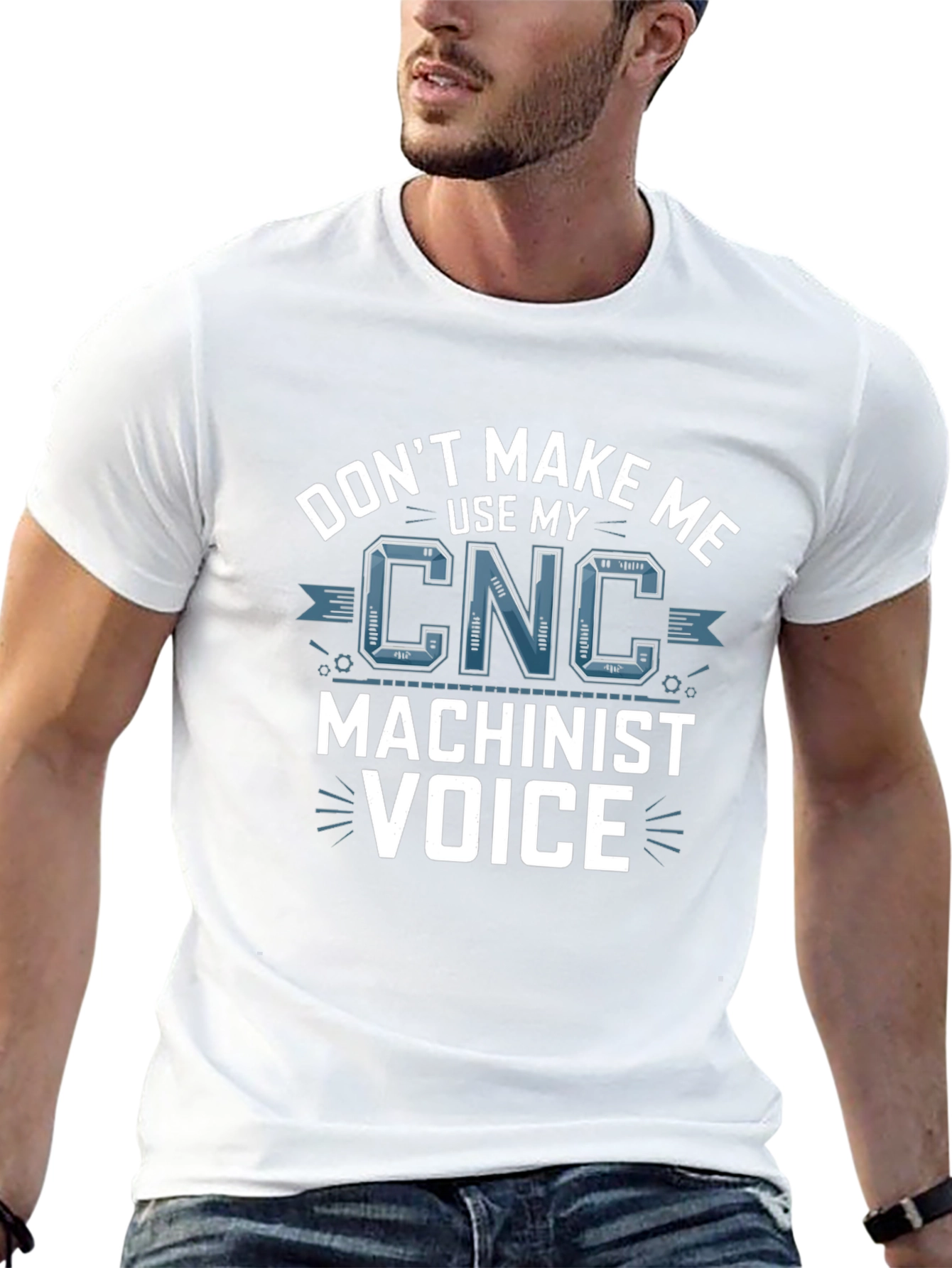 CNC Machinist Voice T-Shirt - Funny Gift Idea