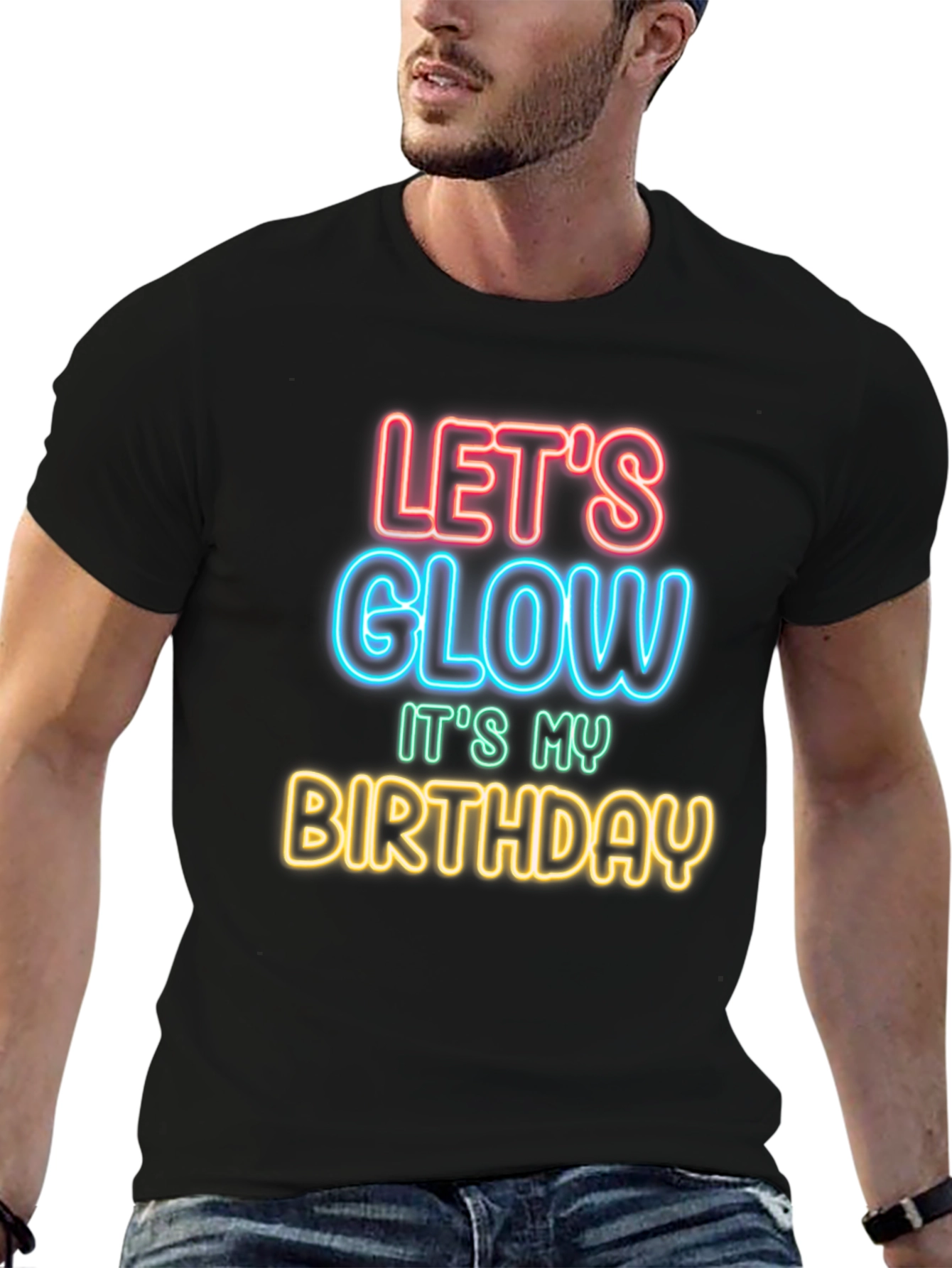 Lets Glow Birthday T-Shirt