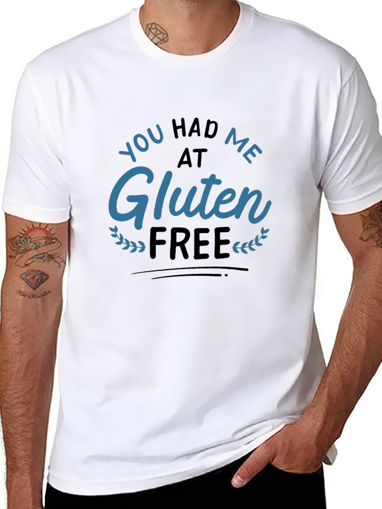 You Had Me At Gluten Free T-Shirt