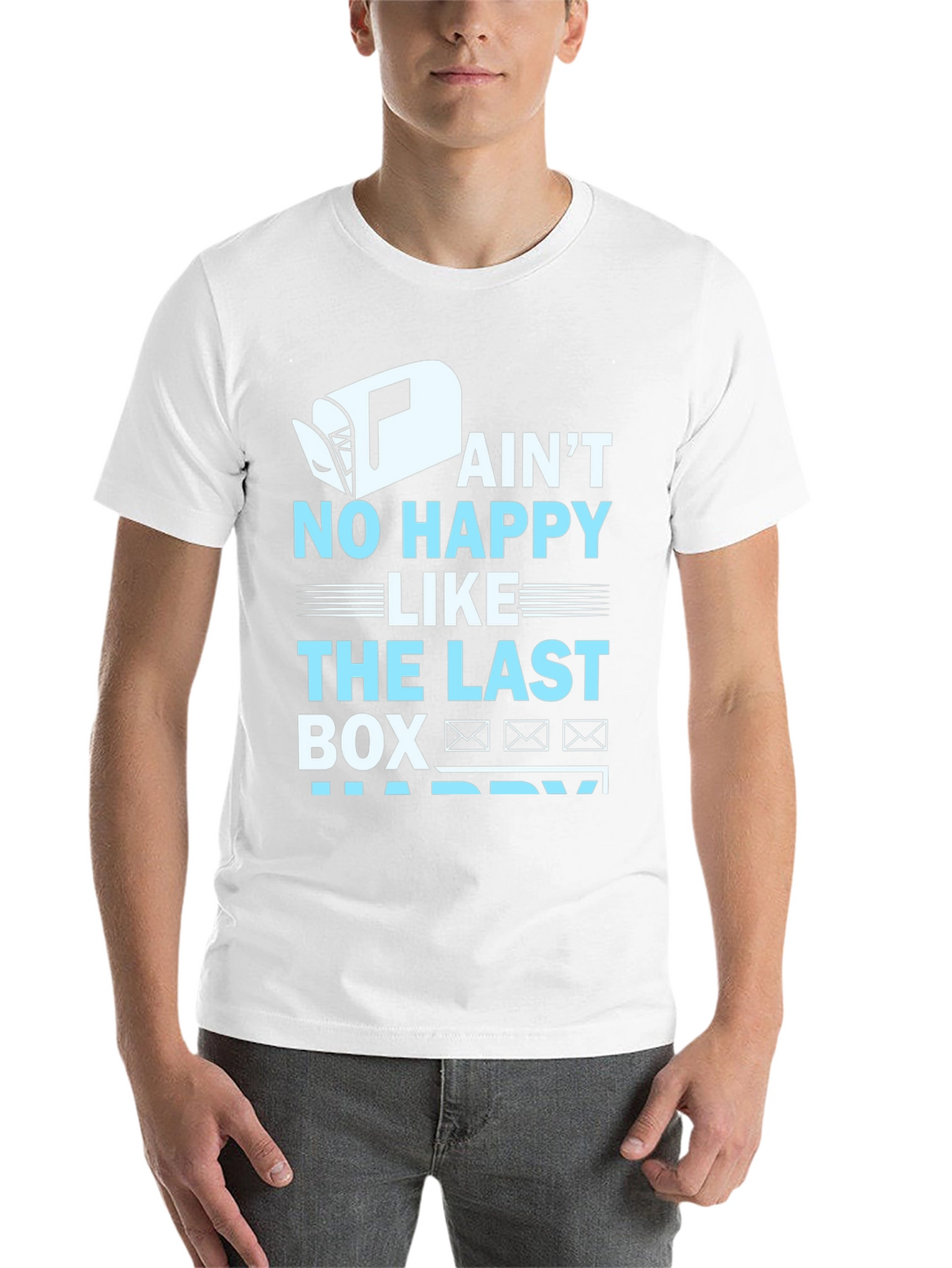 Aint No Happy Like Last Box T-Shirt