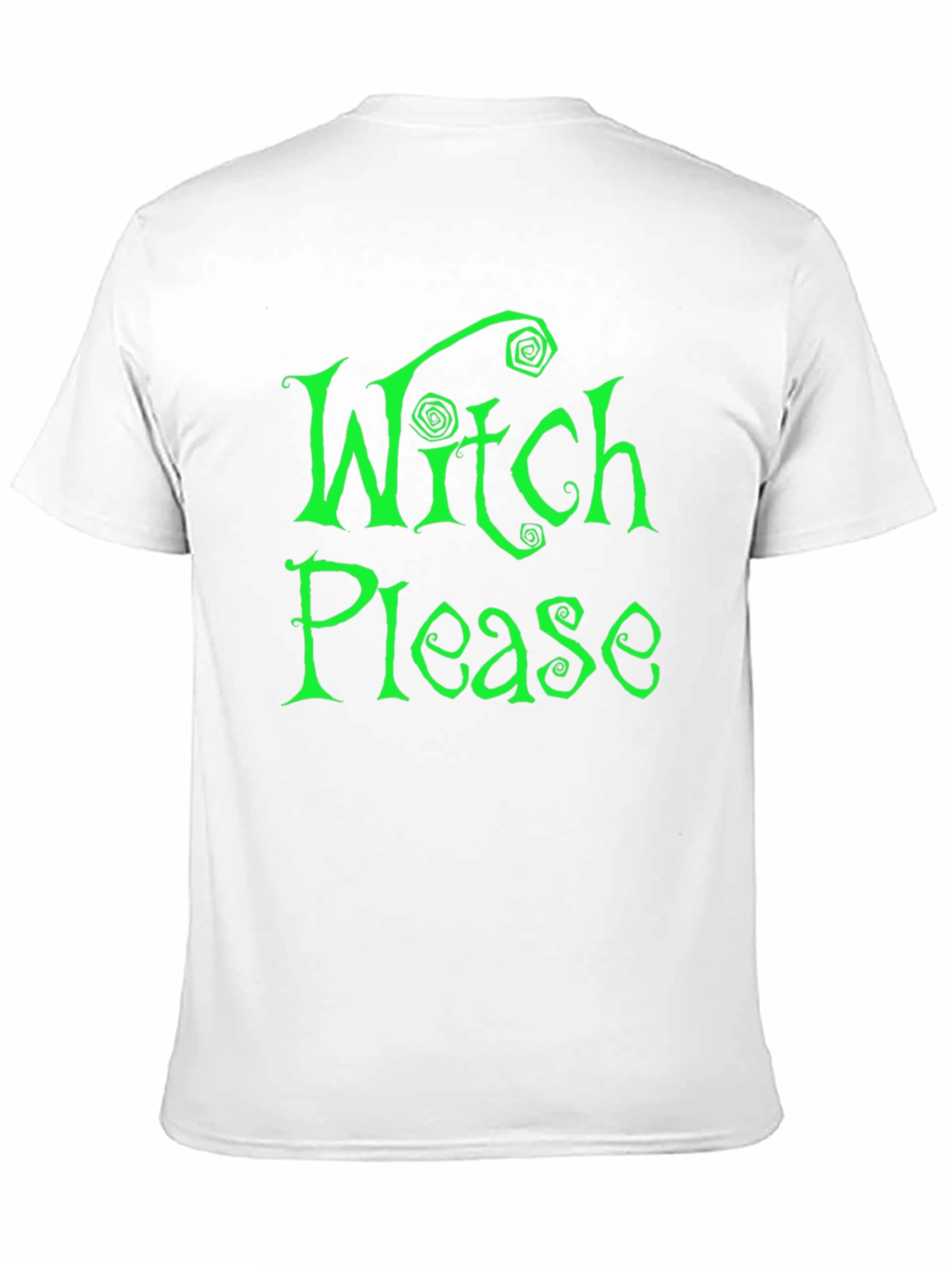 Witch Please Graphic Tee - Halloween Humor T-Shirt