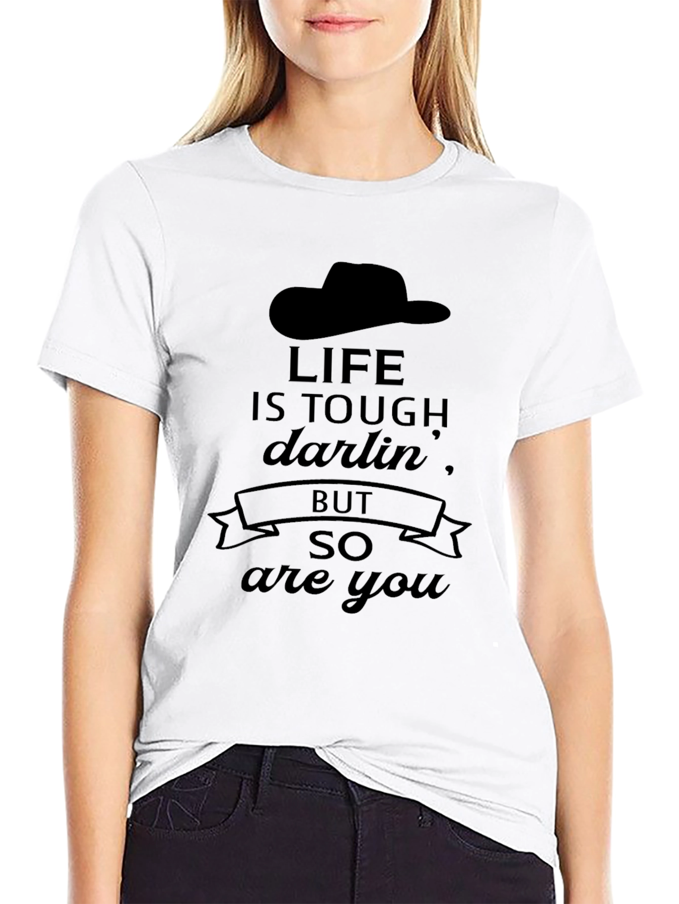 Life is Tough Darlin Graphic Tee