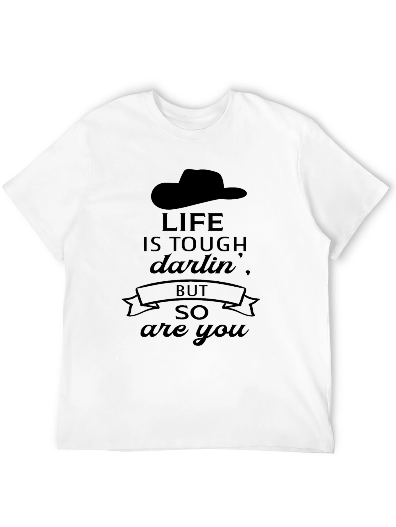 Life is Tough Darlin Graphic Tee
