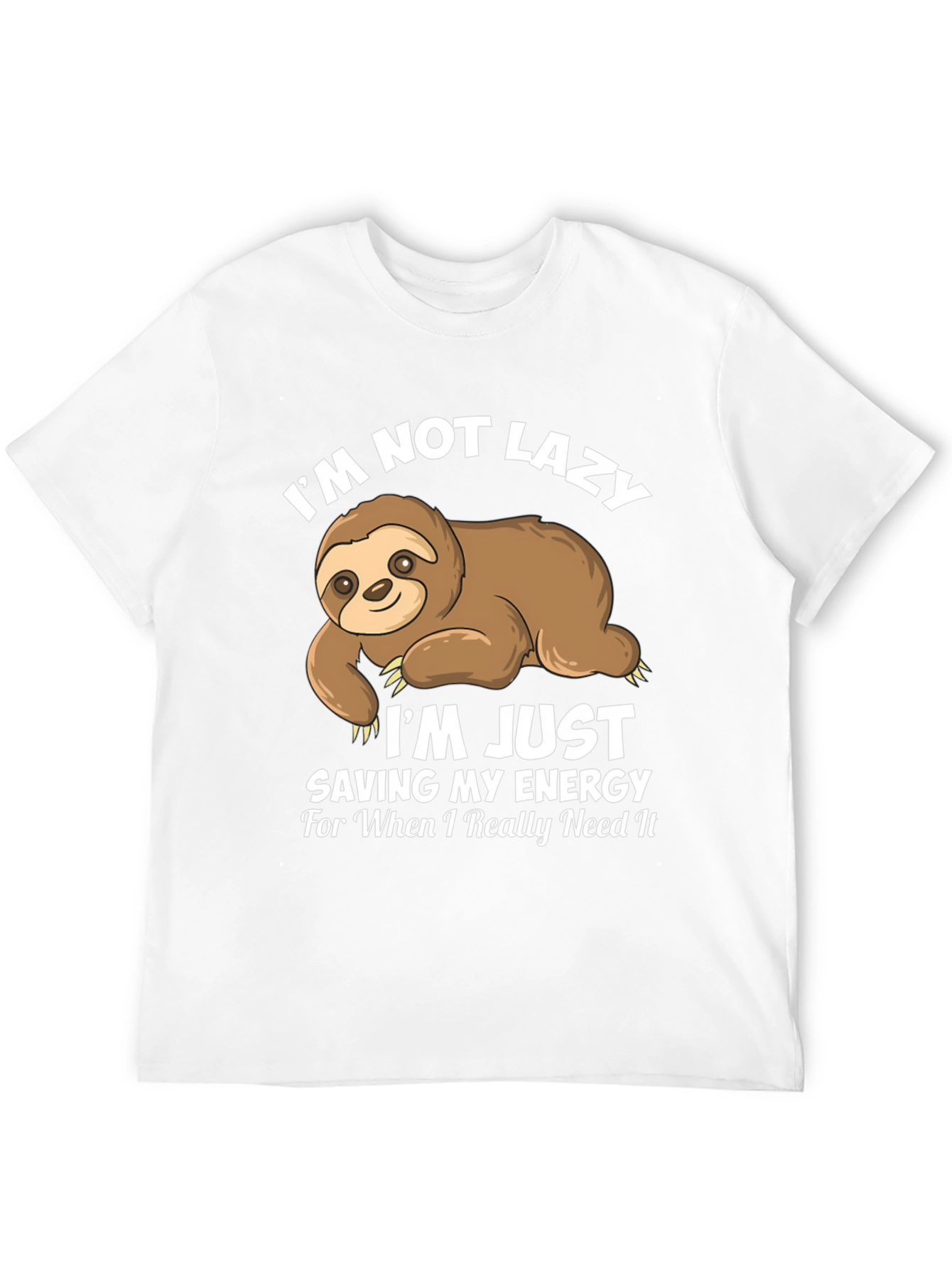 Funny Sloth T-Shirt - Not Lazy Saving Energy