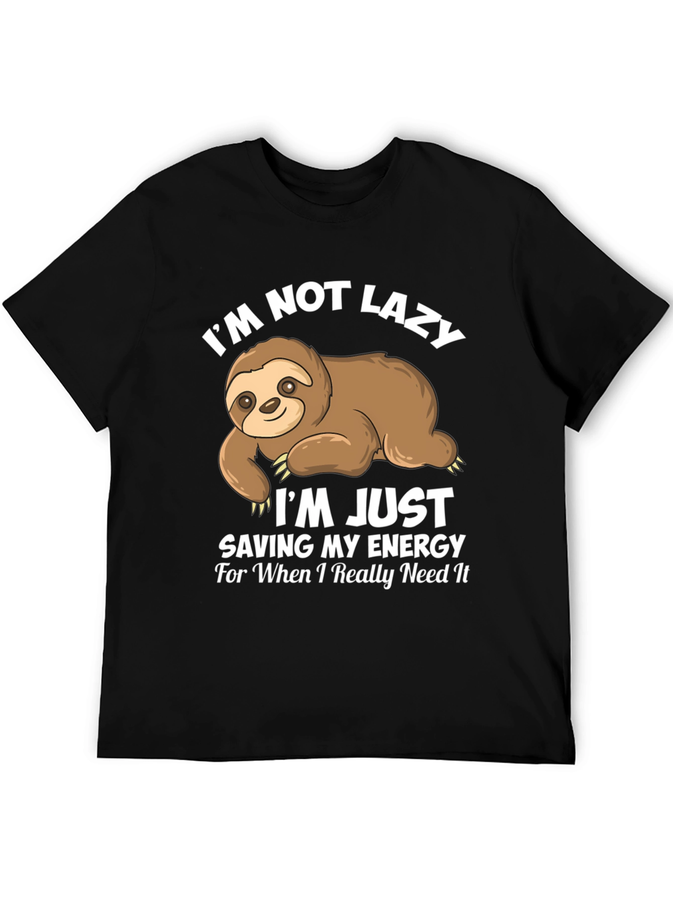 Funny Sloth T-Shirt - Not Lazy Saving Energy