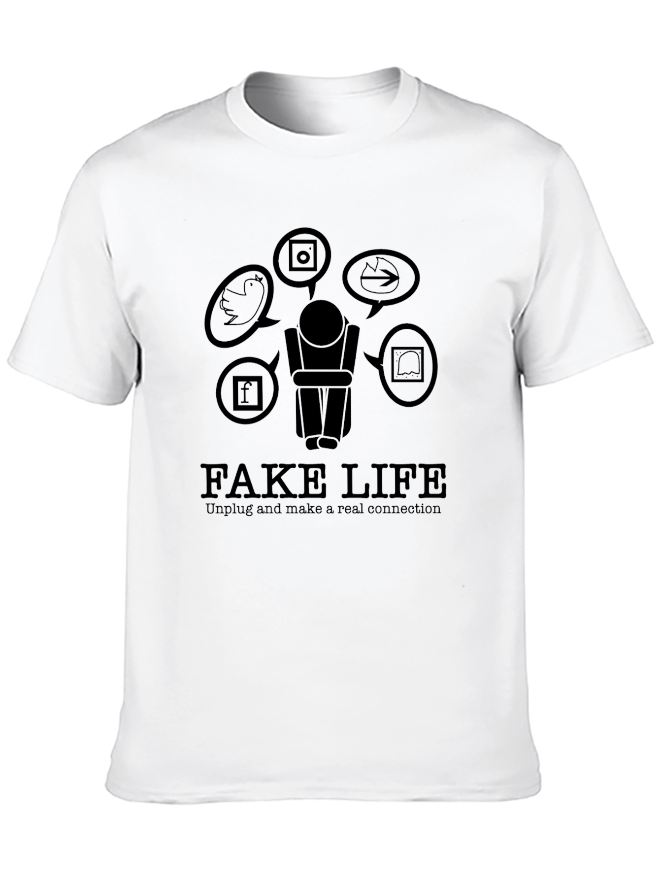 Fake Life Social Media T-Shirt - Unplug & Connect
