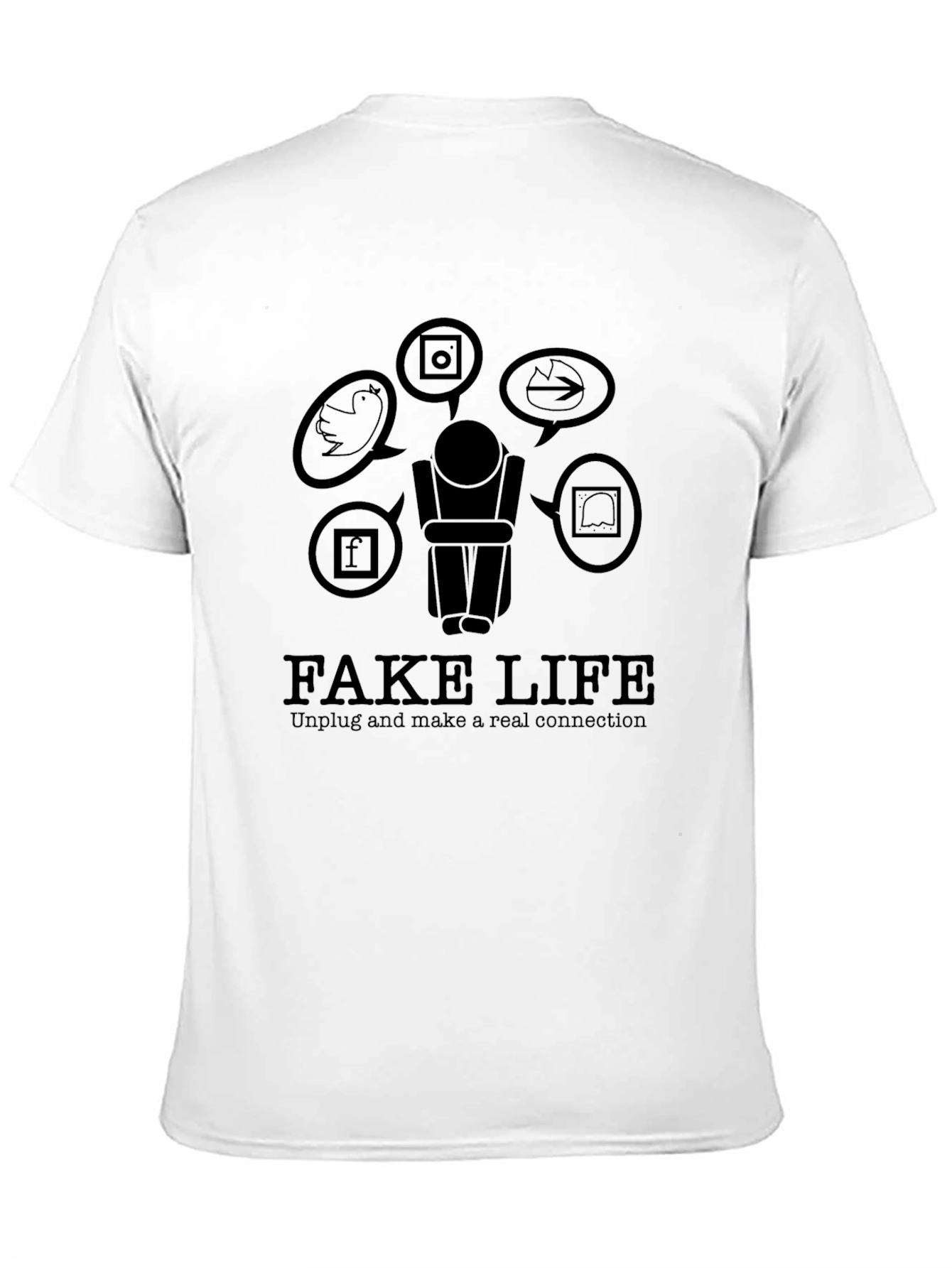 Fake Life Social Media T-Shirt - Unplug & Connect
