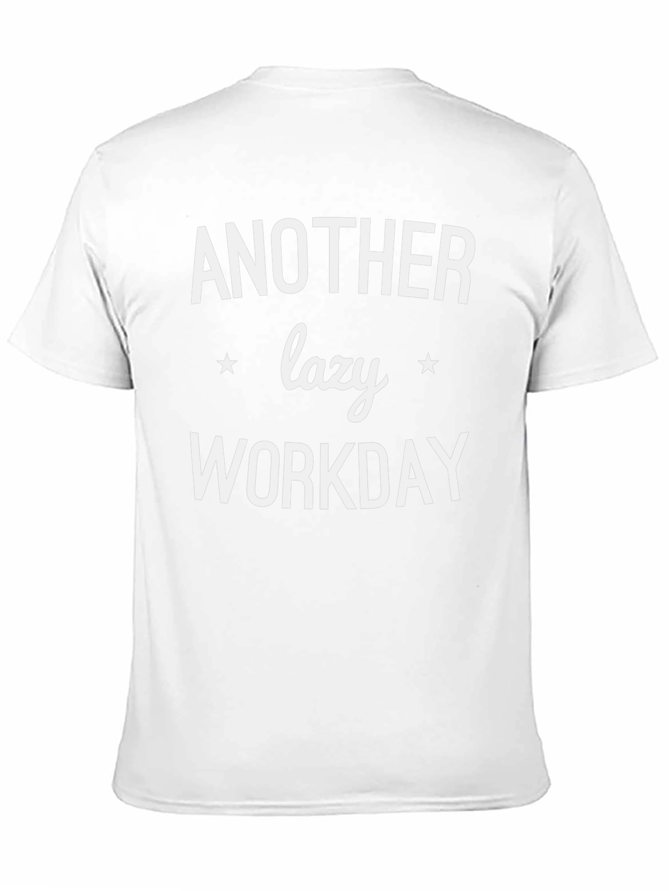Another Lazy Workday T-Shirt - Comfy Black Tee