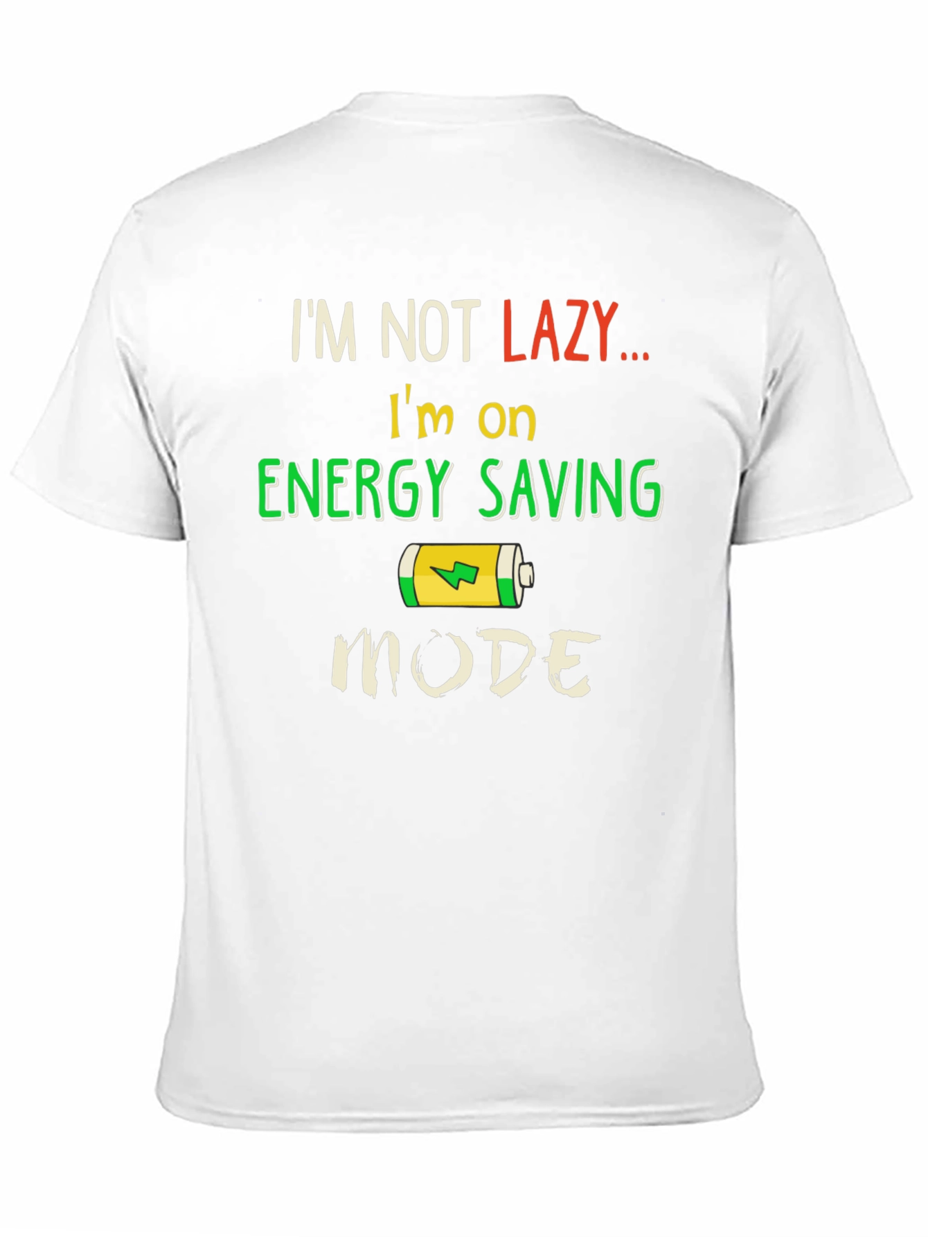 Energy Saving Mode T-Shirt - Funny Lazy Day Tee