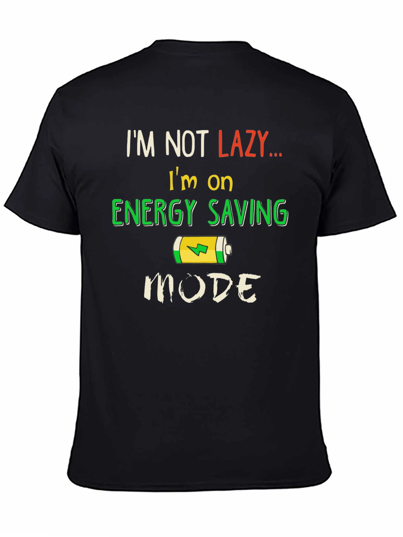 Energy Saving Mode T-Shirt - Funny Lazy Day Tee