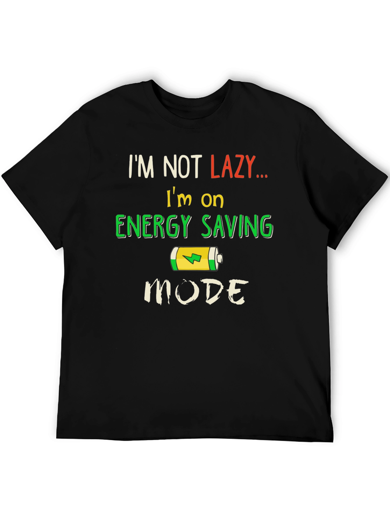 Energy Saving Mode T-Shirt - Funny Lazy Day Tee