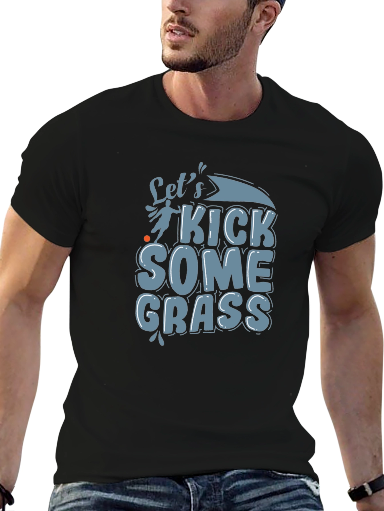 Lets Kick Some Grass Graphic Tee