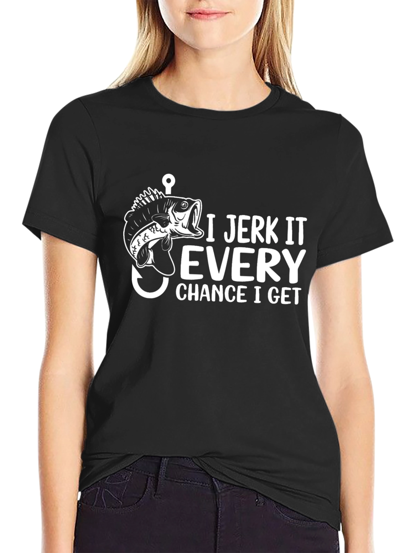 I Jerk It Every Chance T-Shirt Funny Fishing Tee