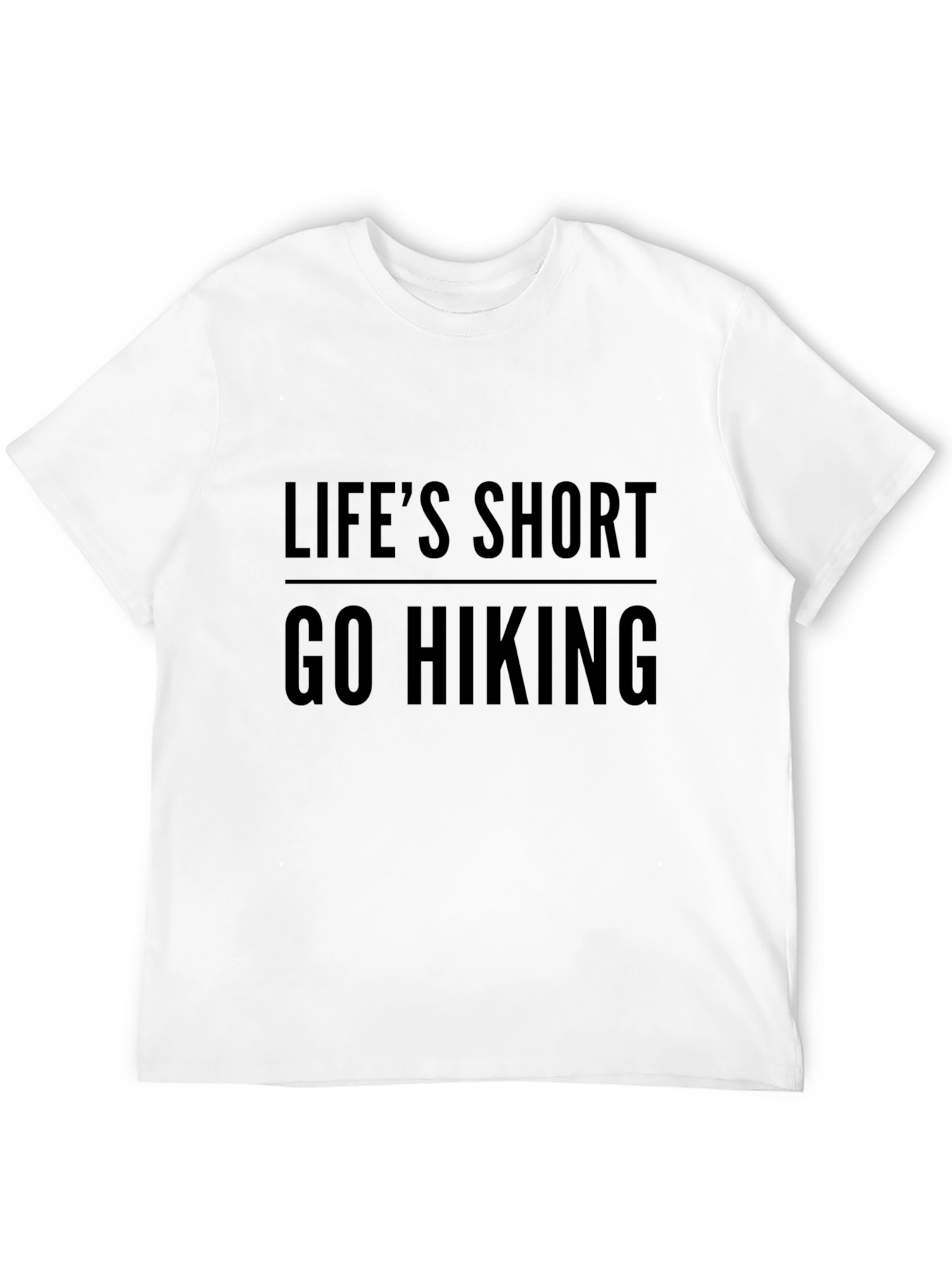 Lifes Short Go Hiking T-Shirt - Black