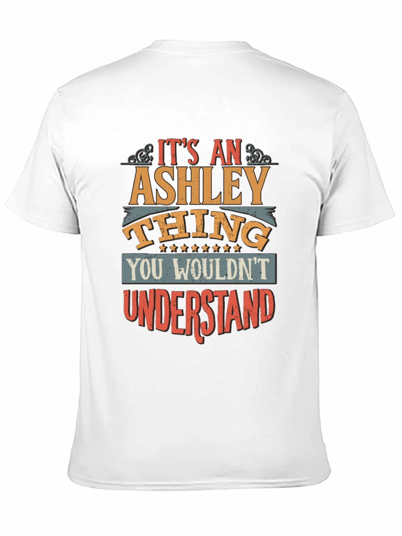 Its An Ashley Thing T-Shirt