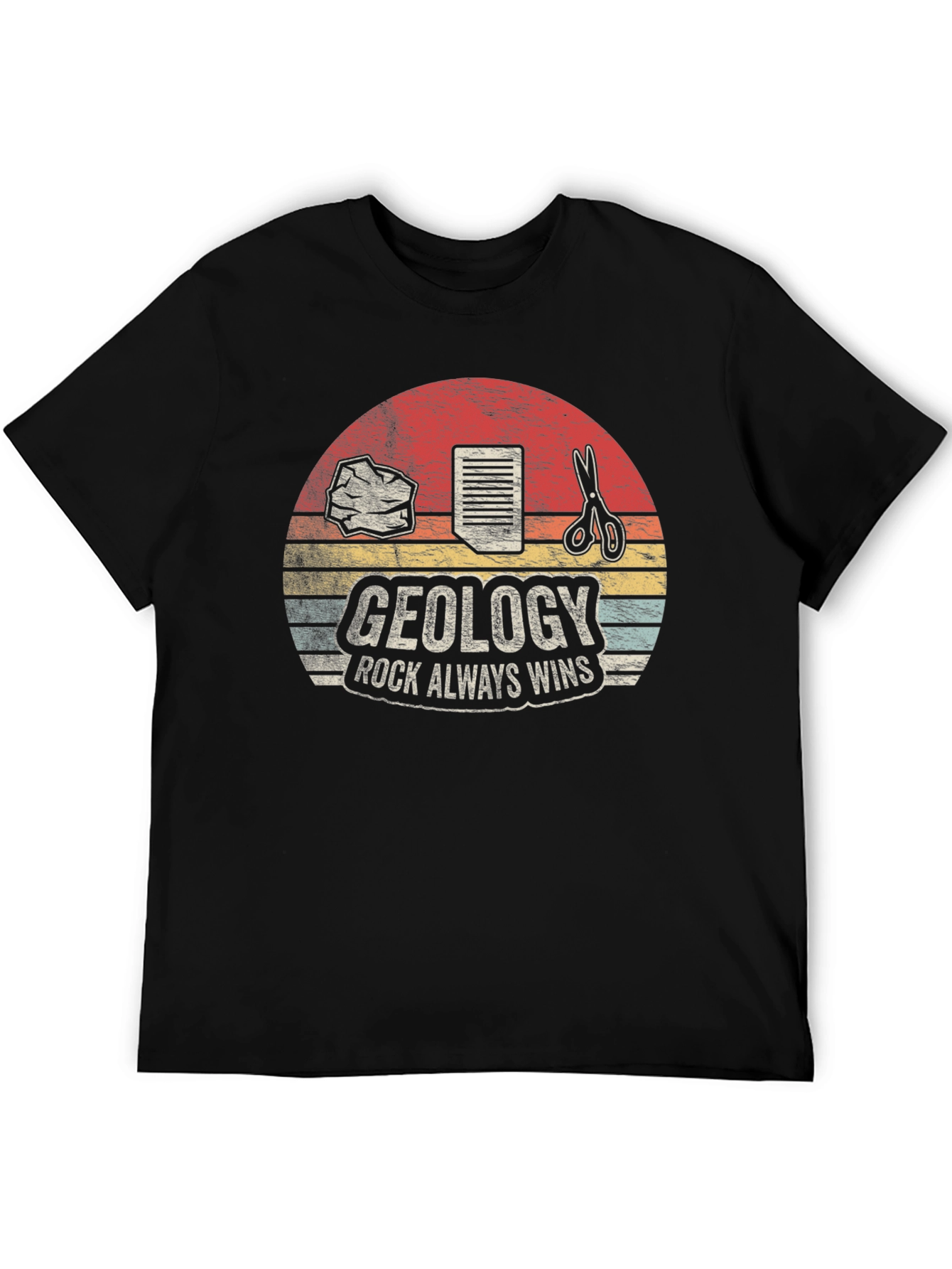 Geology Rock Always Wins T-Shirt