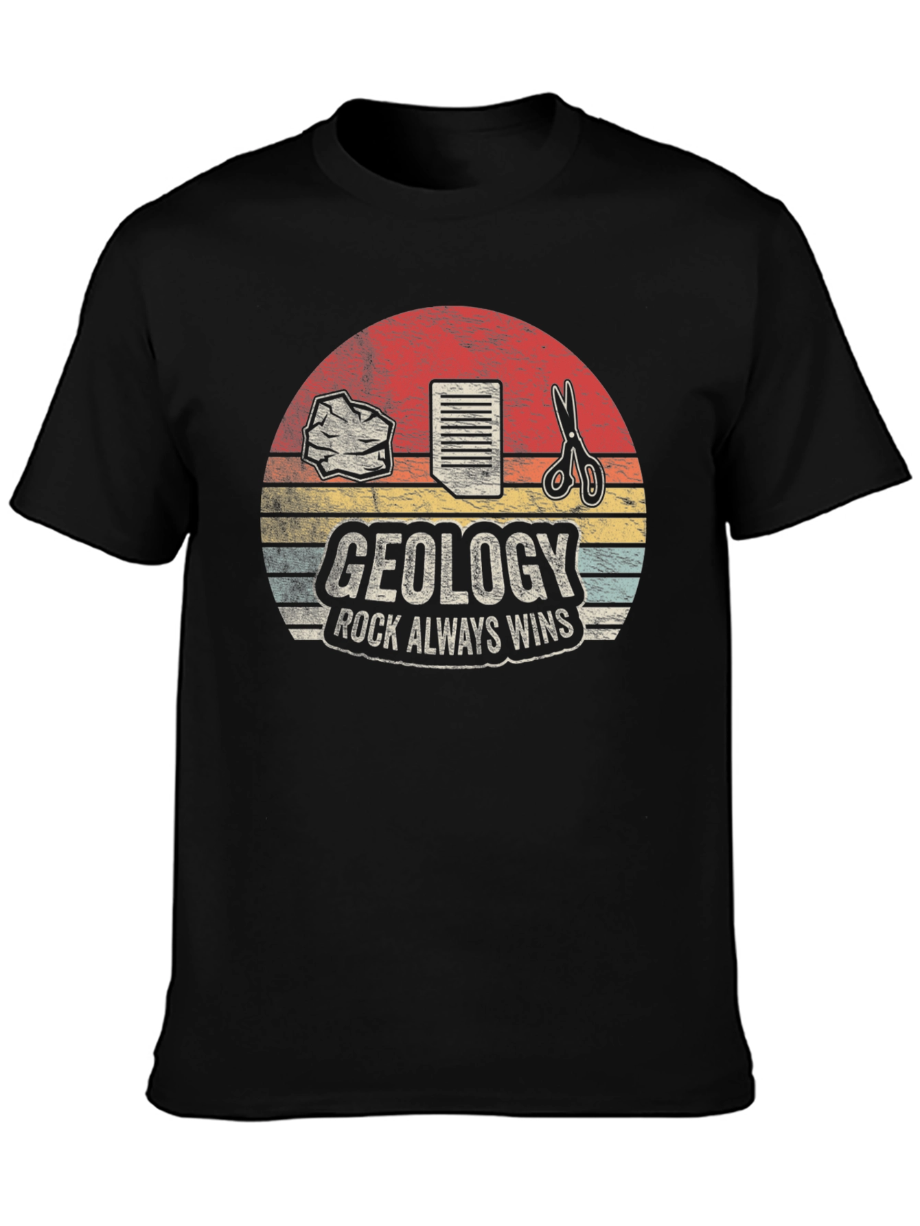 Geology Rock Always Wins T-Shirt