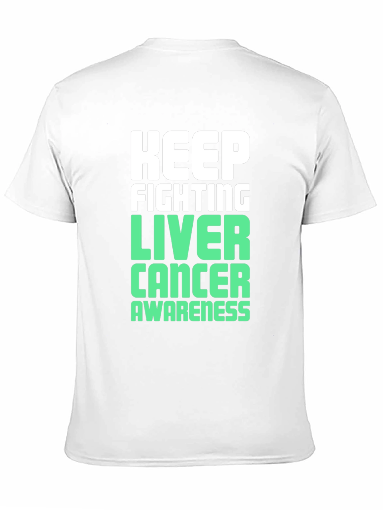 Keep Fighting Liver Cancer Awareness T-Shirt