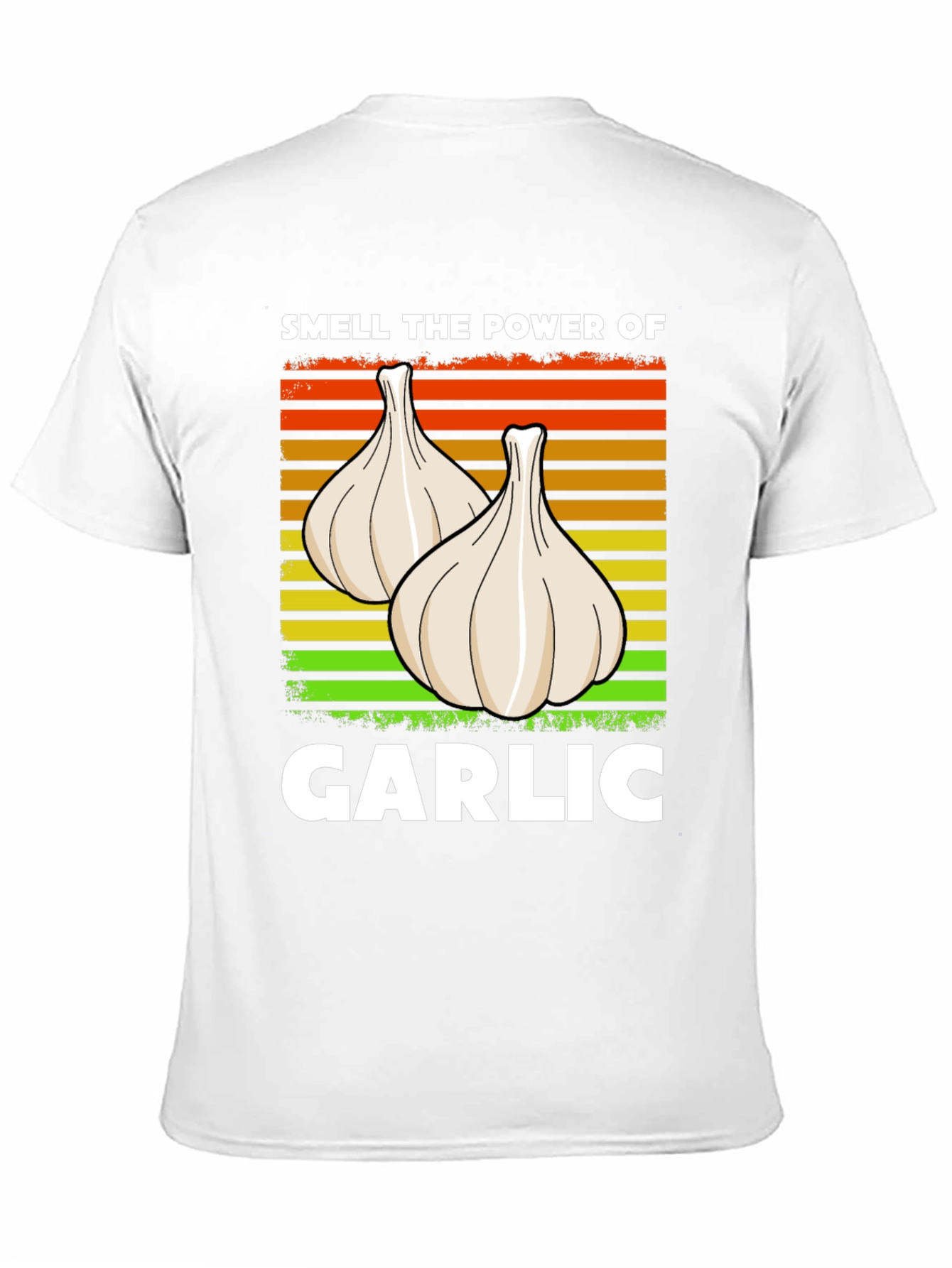 Smell the Power of Garlic T-Shirt