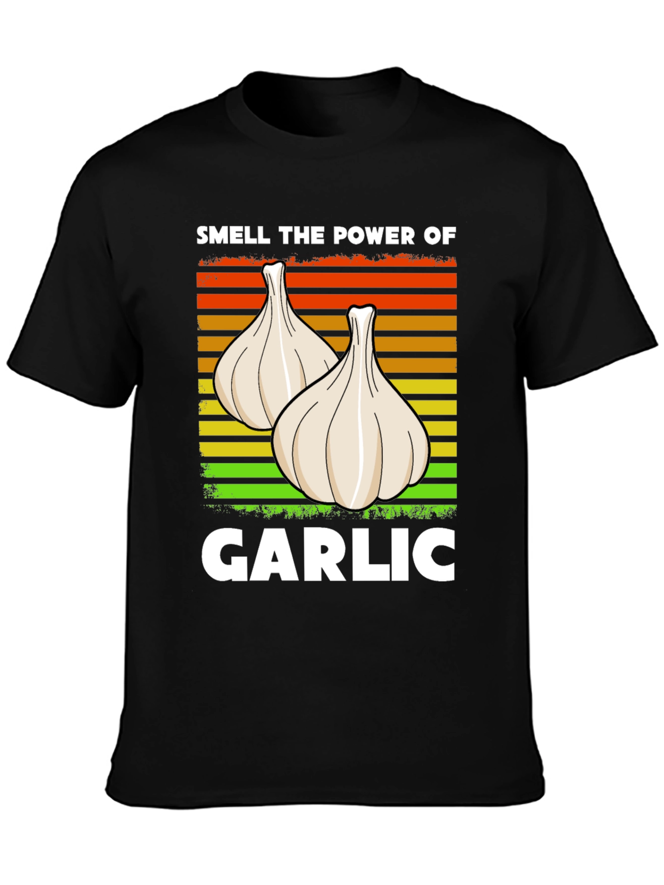 Smell the Power of Garlic T-Shirt