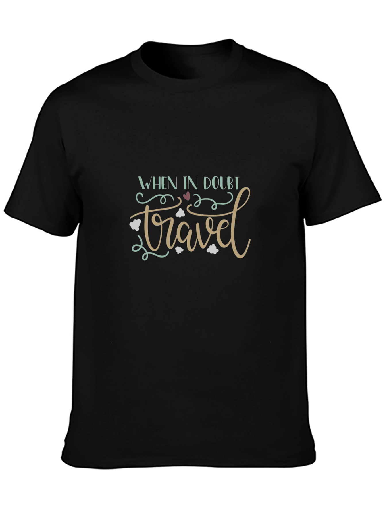 When In Doubt Travel Graphic Tee