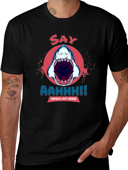 Say AAHHH Shark T-Shirt - Famous Last Words Tee