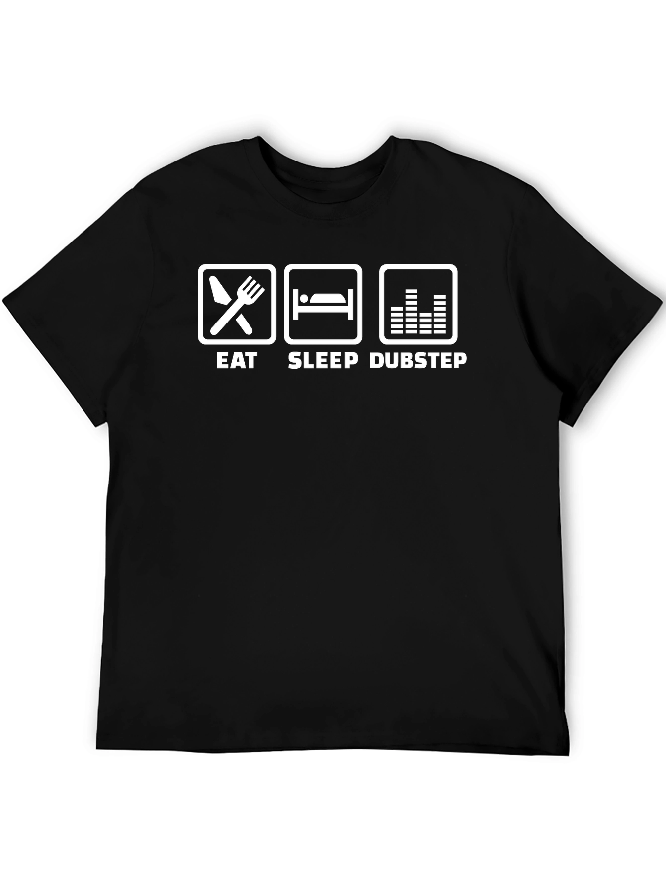 Eat Sleep Dubstep Black T-Shirt