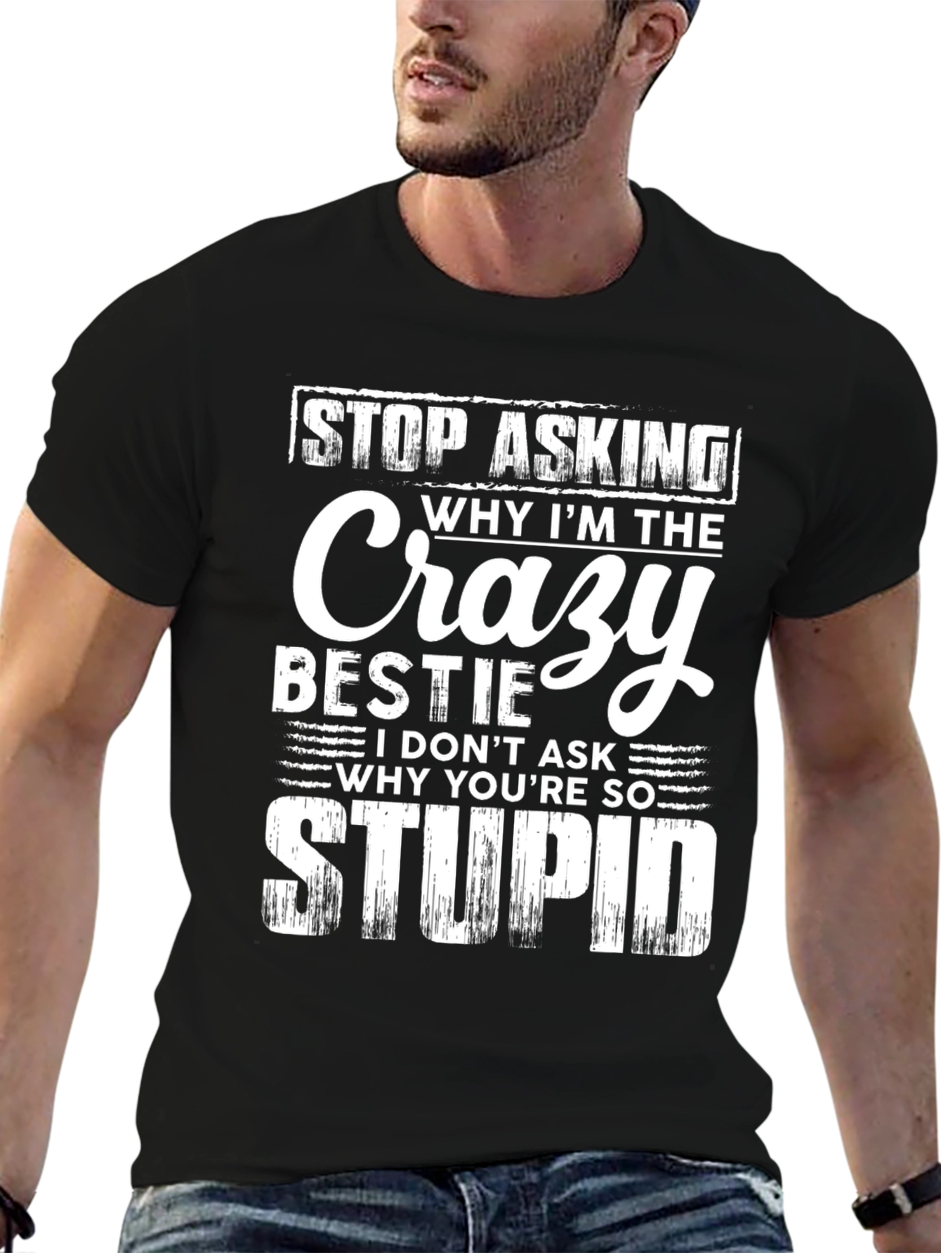 Crazy Bestie Graphic Tee - Funny Slogan T-Shirt