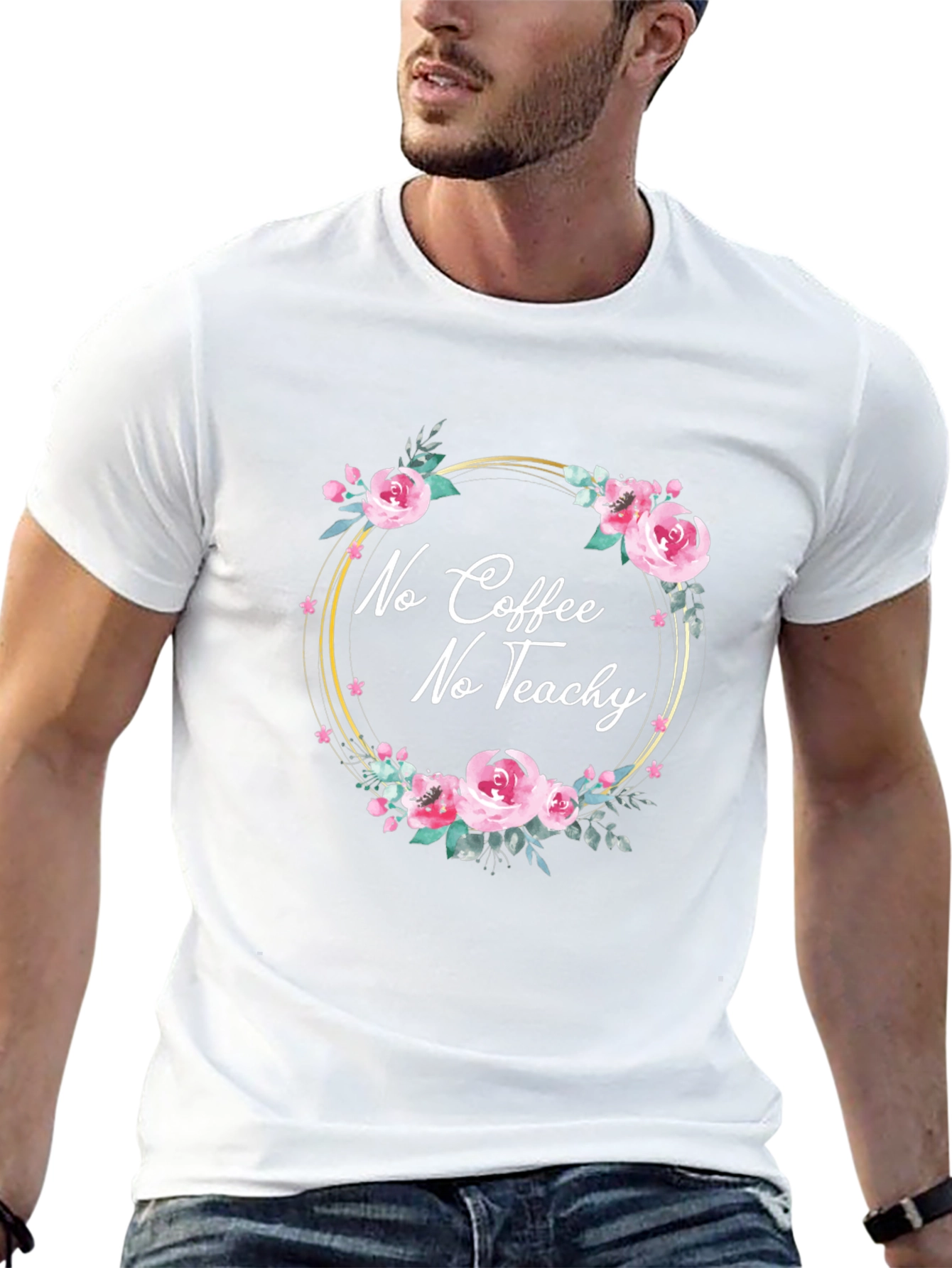 No Coffee No Teach-y Floral T-Shirt