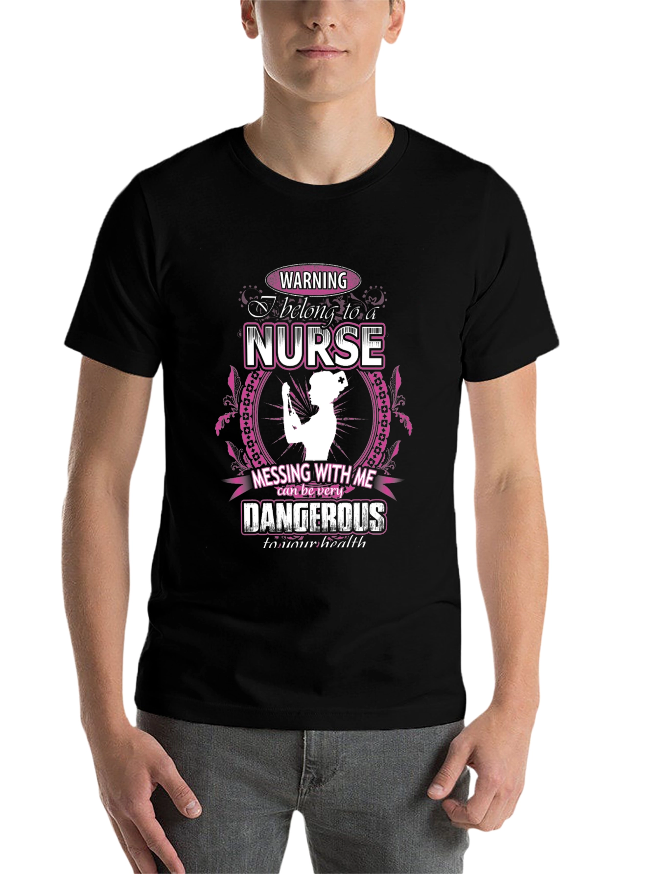 Warning Nurse T-Shirt: Dangerous to Your Health!