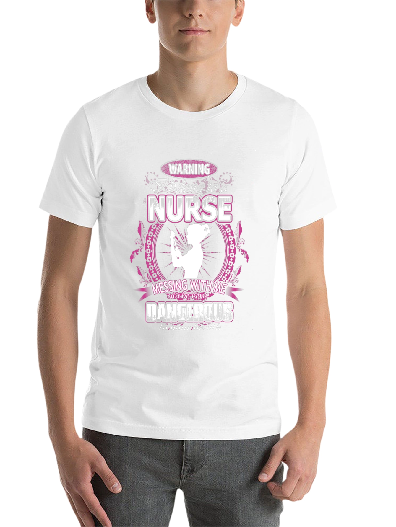 Warning Nurse T-Shirt: Dangerous to Your Health!
