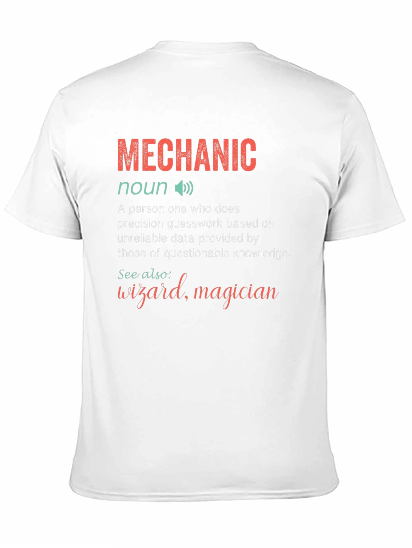 Mechanic Definition Graphic Tee - Funny Gift