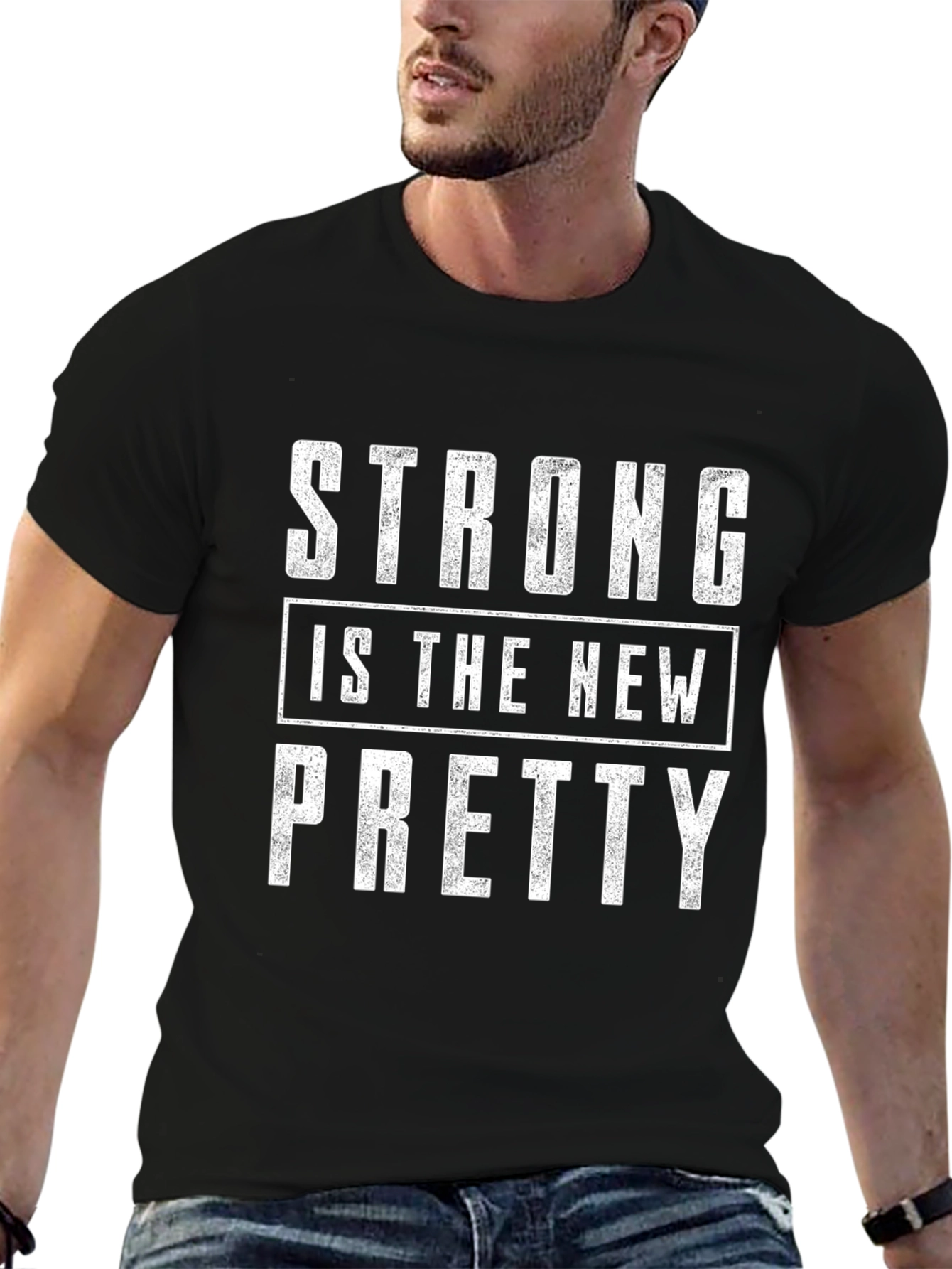 Strong is the New Pretty T-Shirt