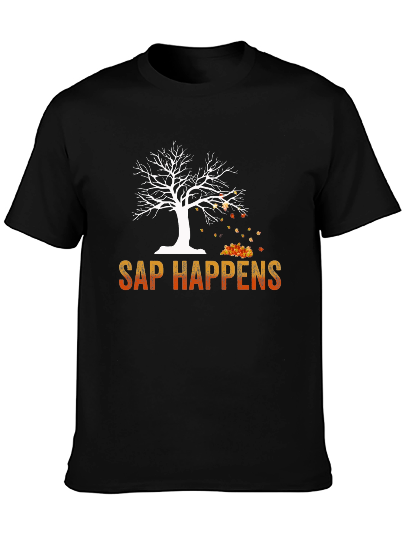 Sap Happens T-Shirt - Autumn Tree Design