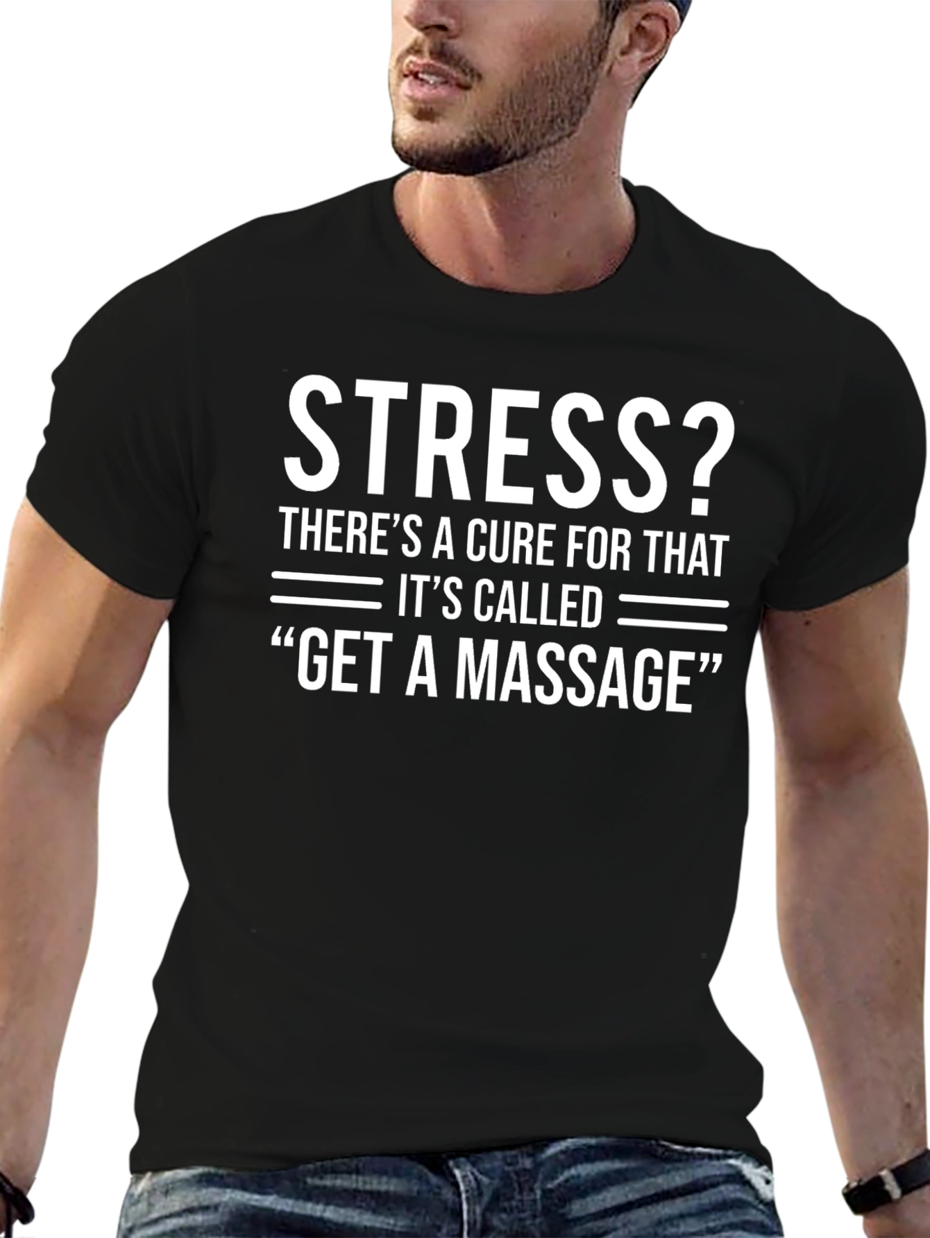 Stress? Get a Massage Graphic T-Shirt