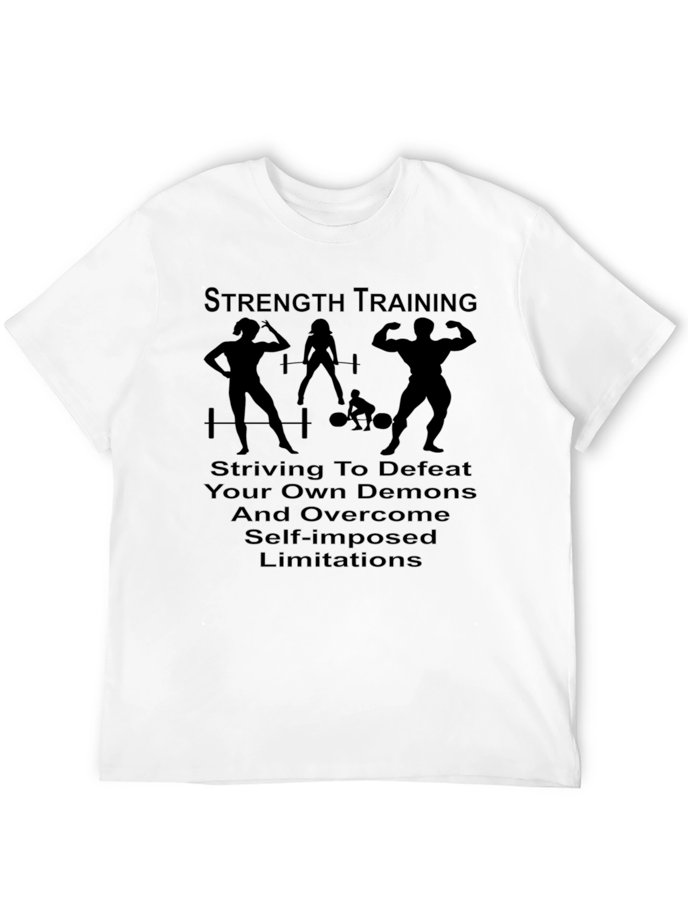 Strength Training Motivation T-Shirt