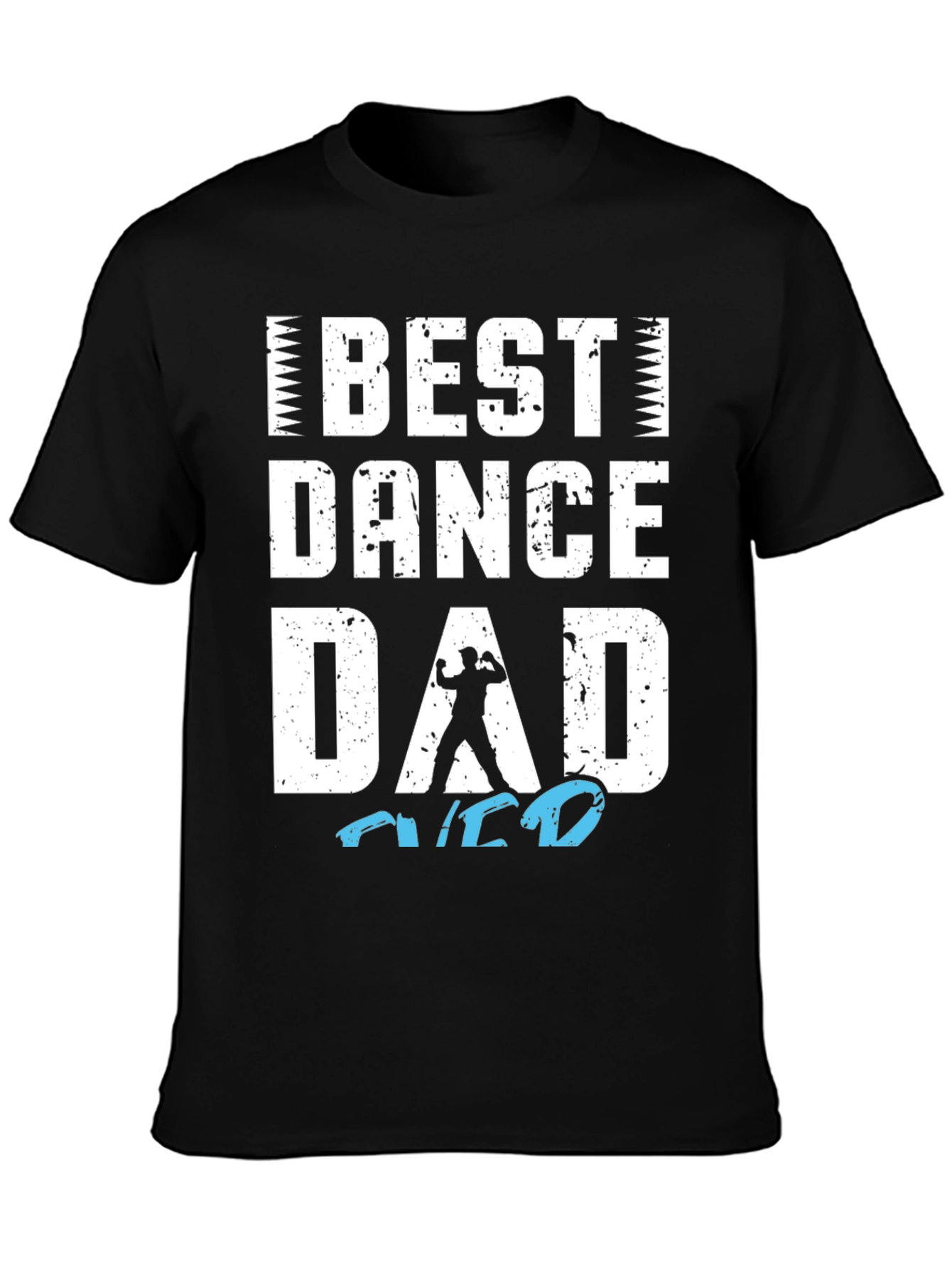 Best Dance Dad Graphic T-Shirt