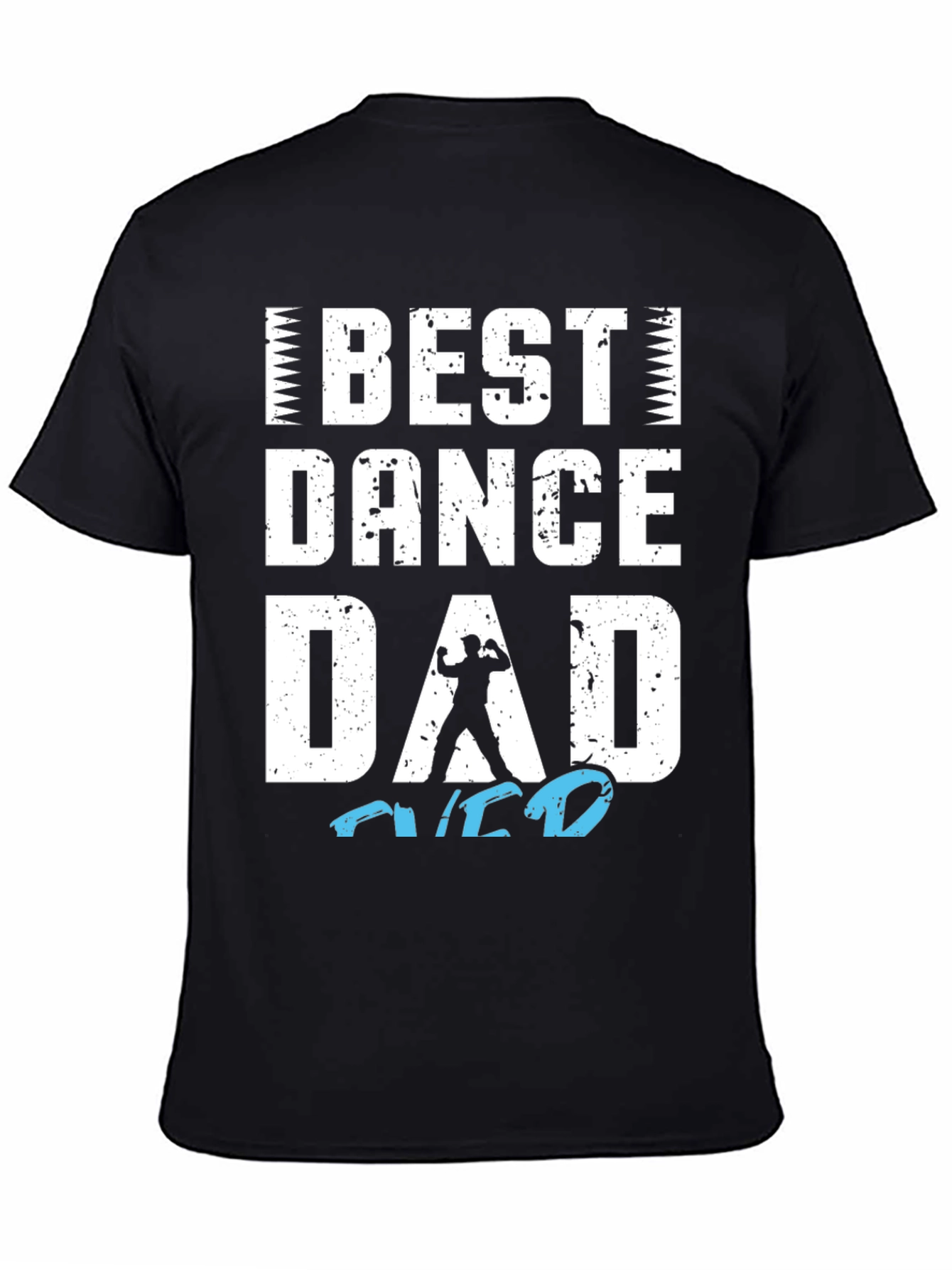 Best Dance Dad Graphic T-Shirt