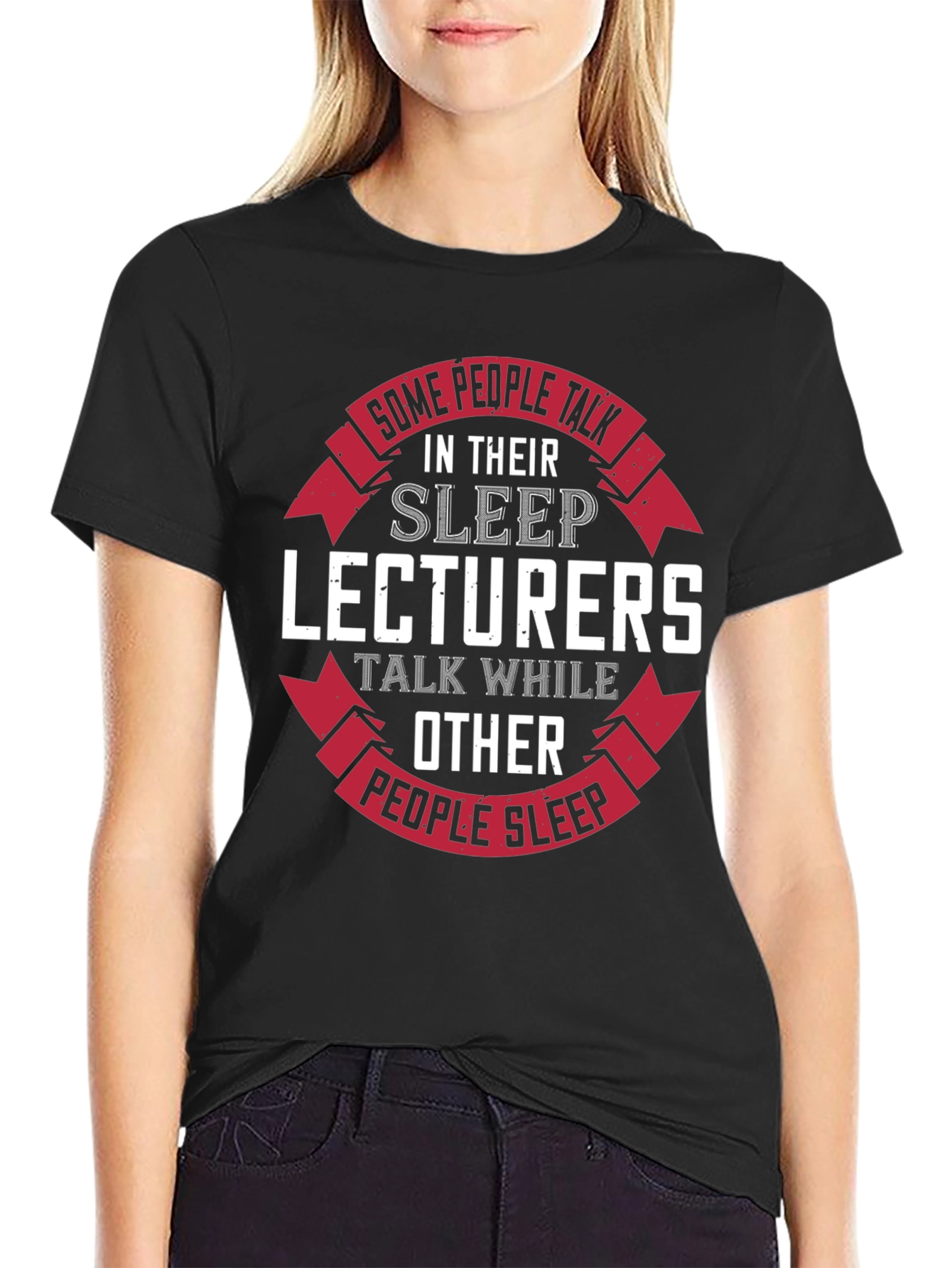 Lecturer Humorous Graphic T-Shirt