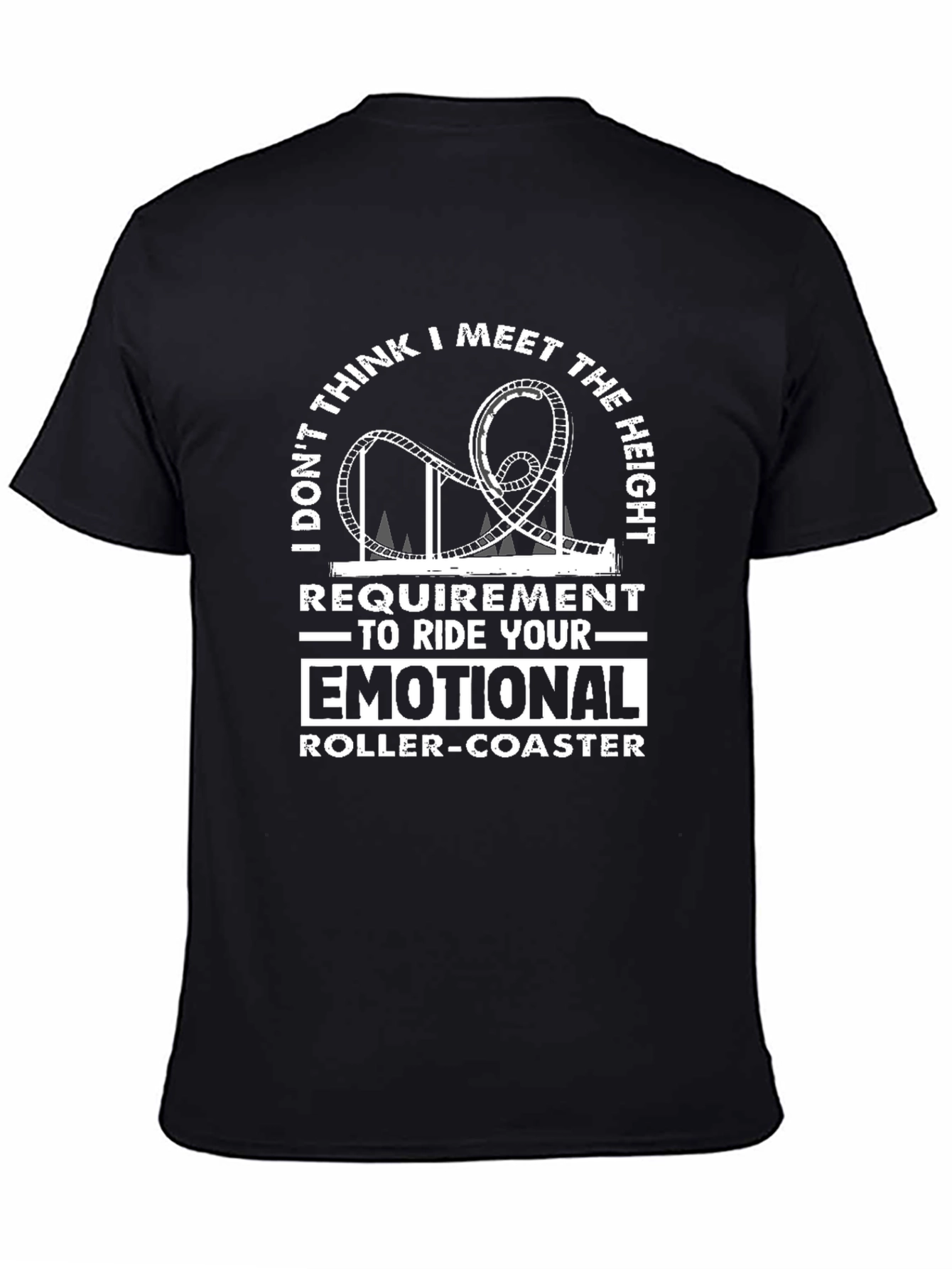 Emotional Roller Coaster T-Shirt - Funny Sarcastic Tee