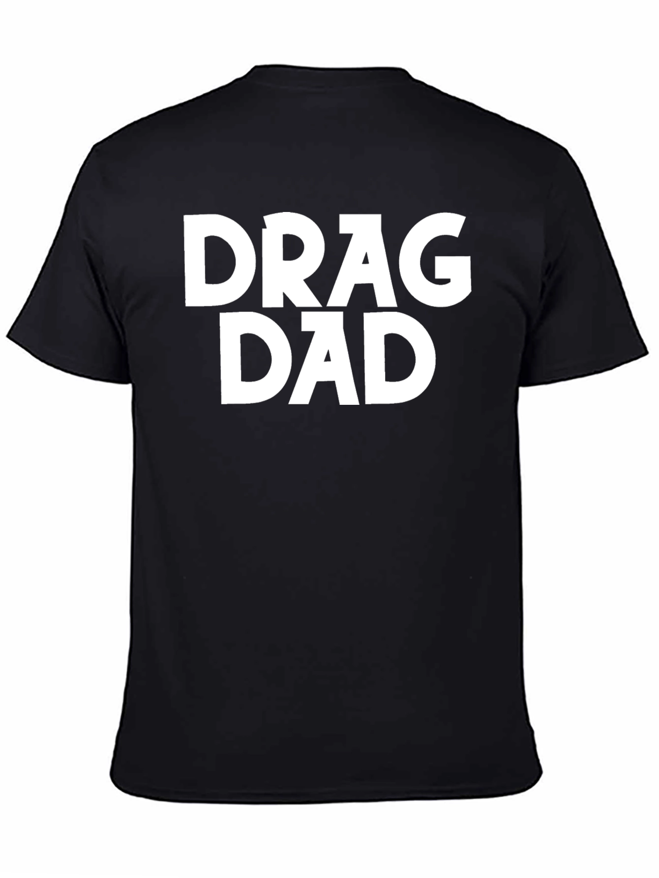 Drag Dad Black Graphic T-Shirt