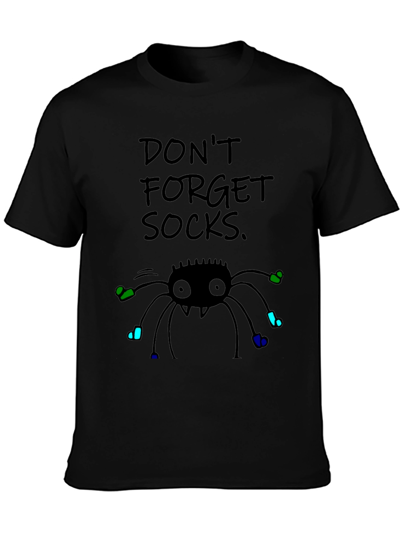 Dont Forget Socks! Graphic Tee