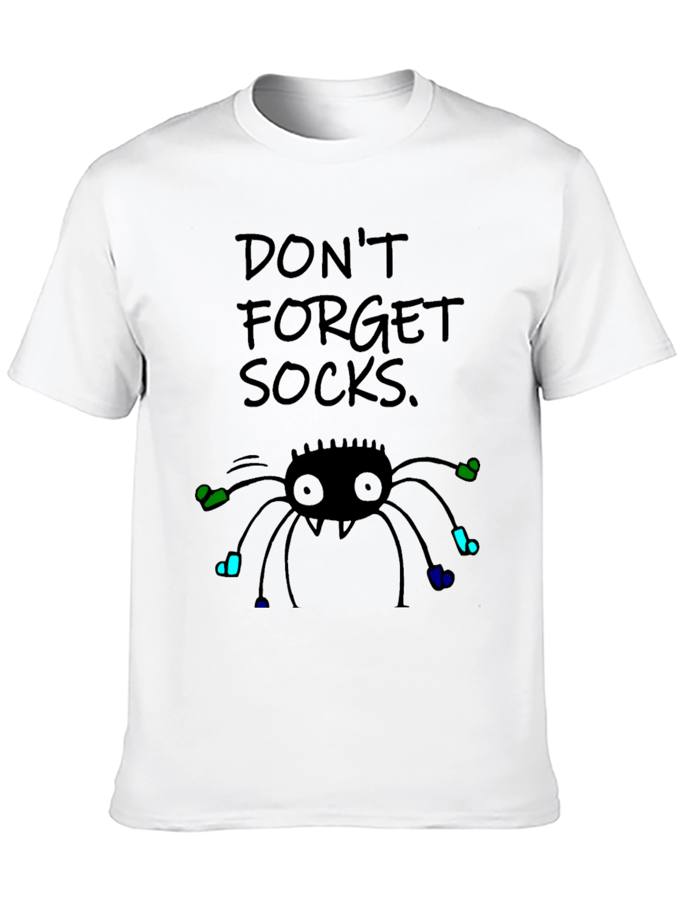 Dont Forget Socks! Graphic Tee