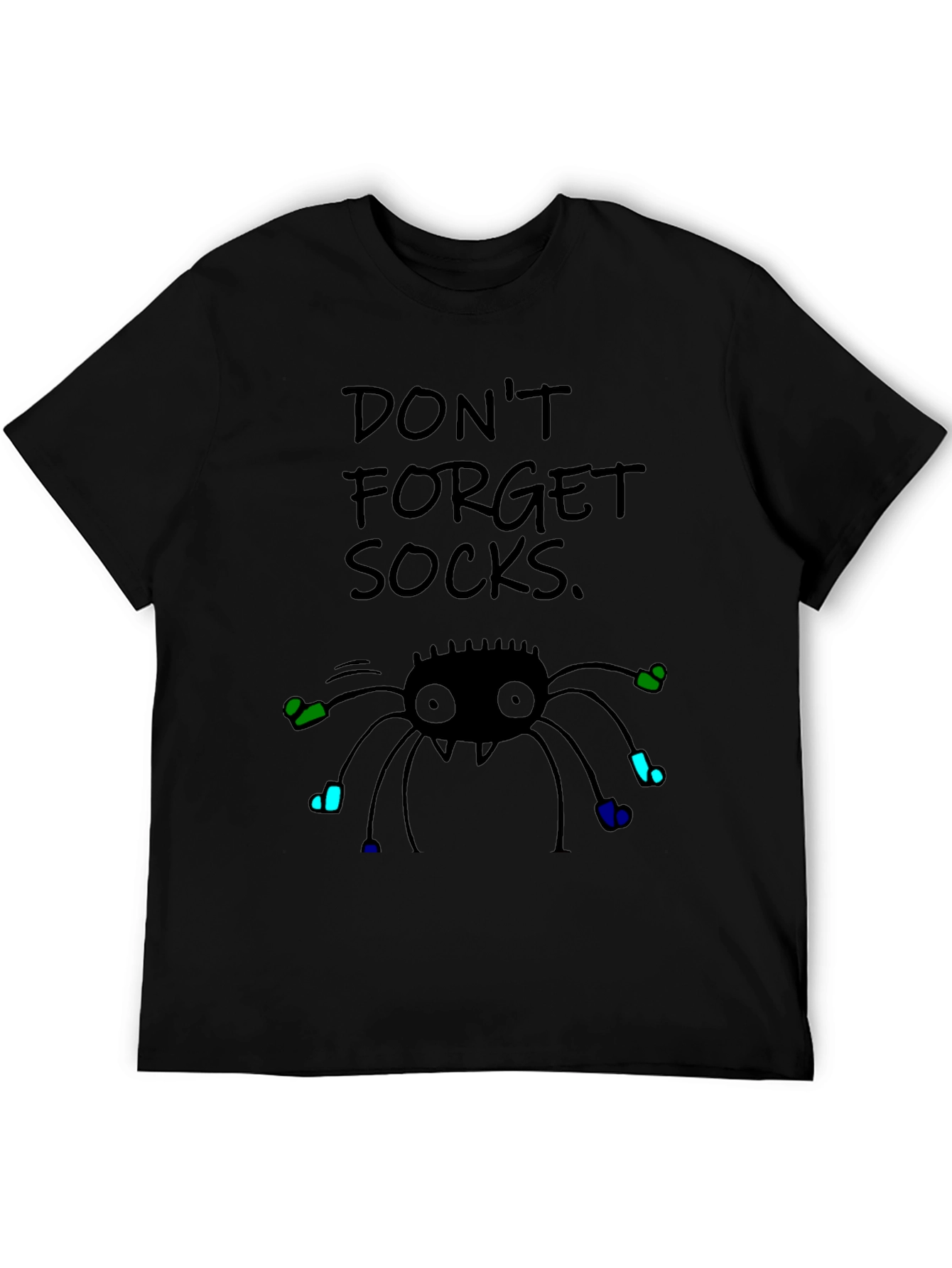 Dont Forget Socks! Graphic Tee