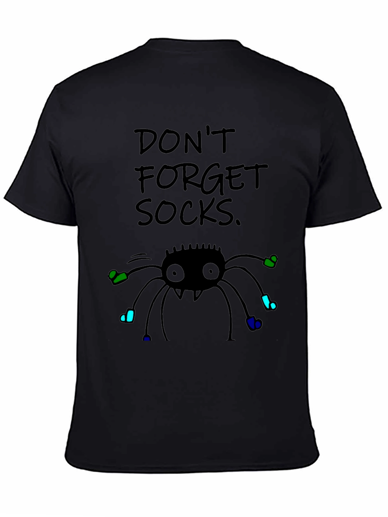 Dont Forget Socks! Graphic Tee