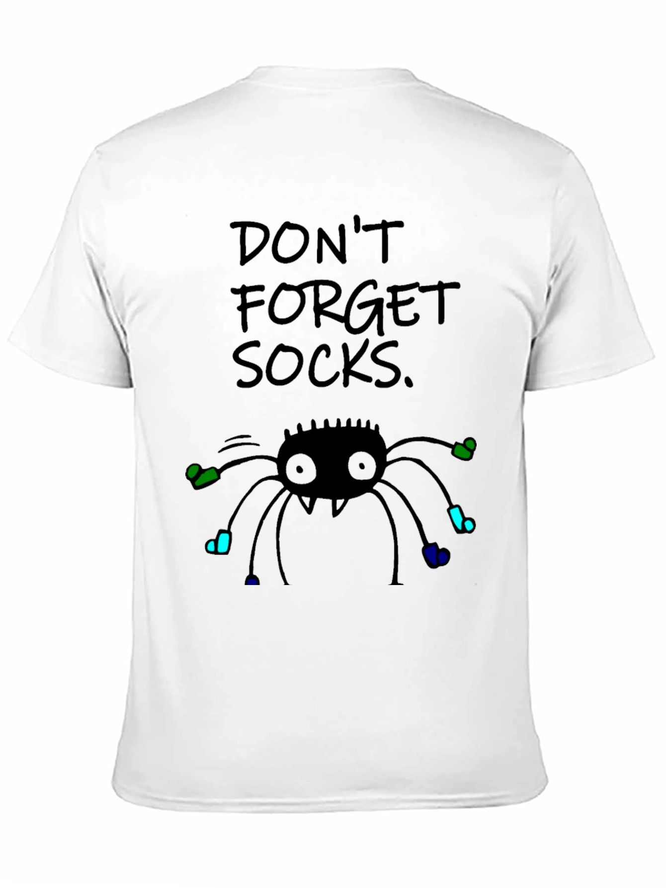 Dont Forget Socks! Graphic Tee