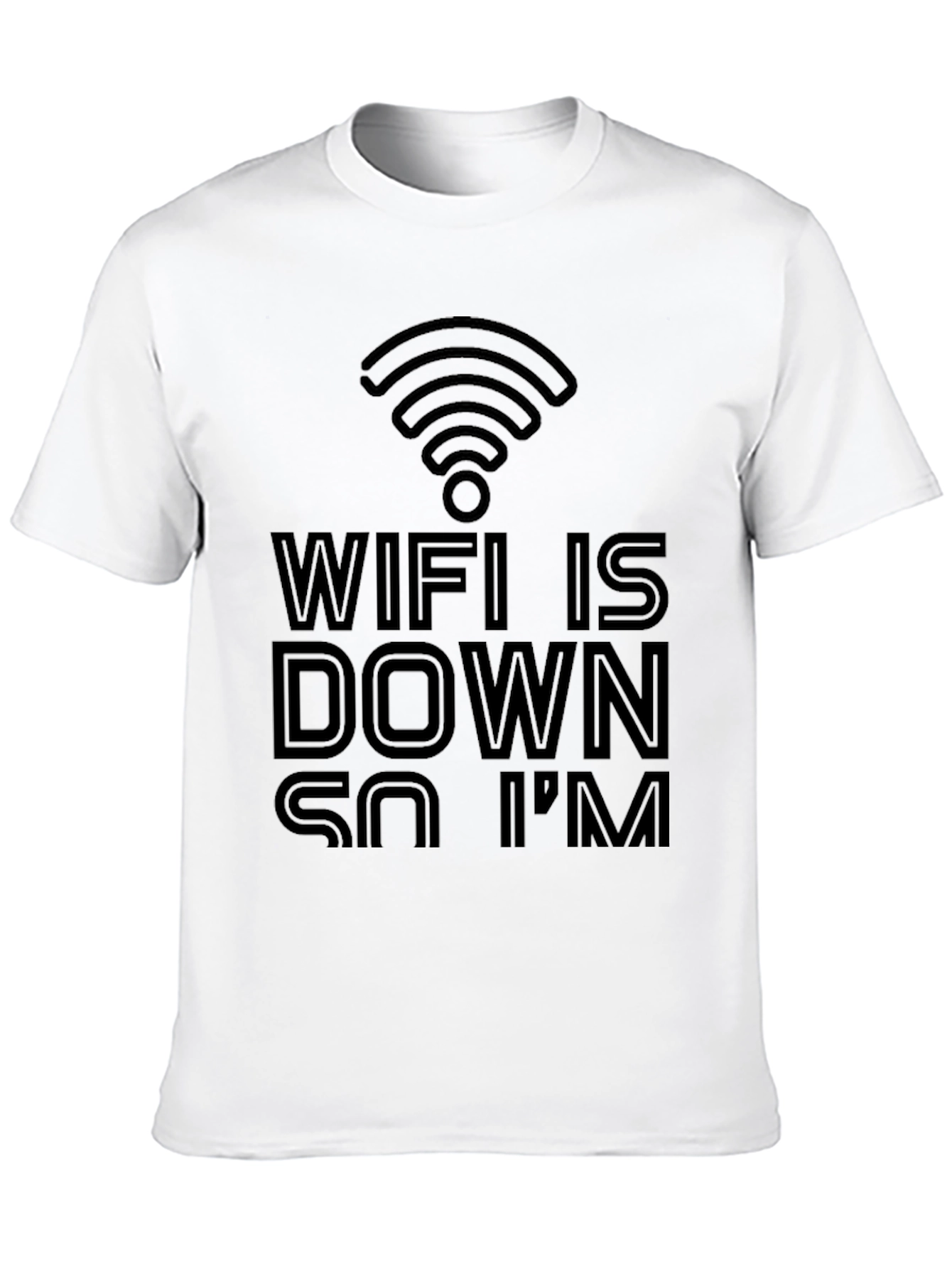 Funny Wifi Is Down T-Shirt -  Internet Humor
