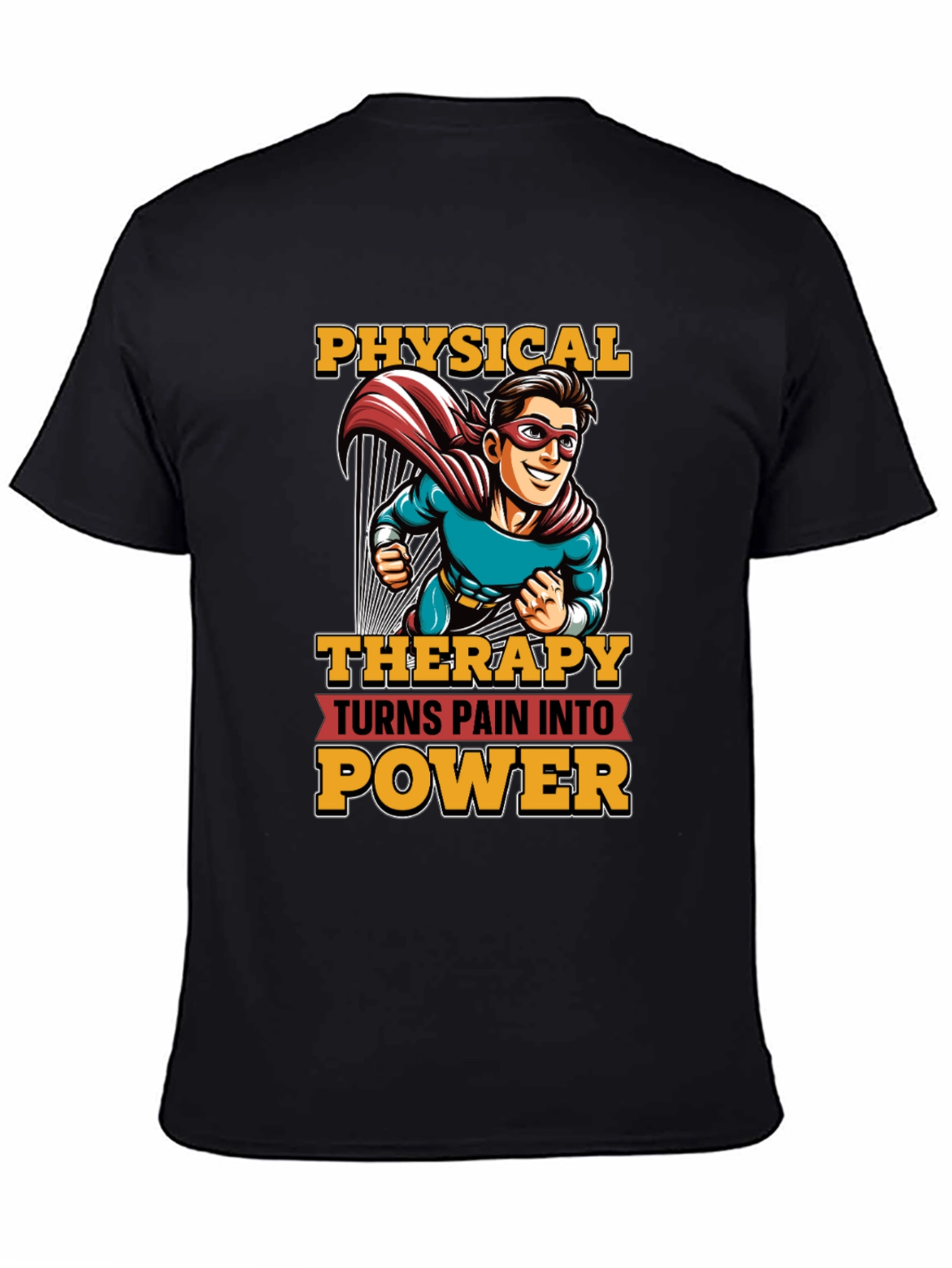 Physical Therapy Turns Pain Into Power T-Shirt