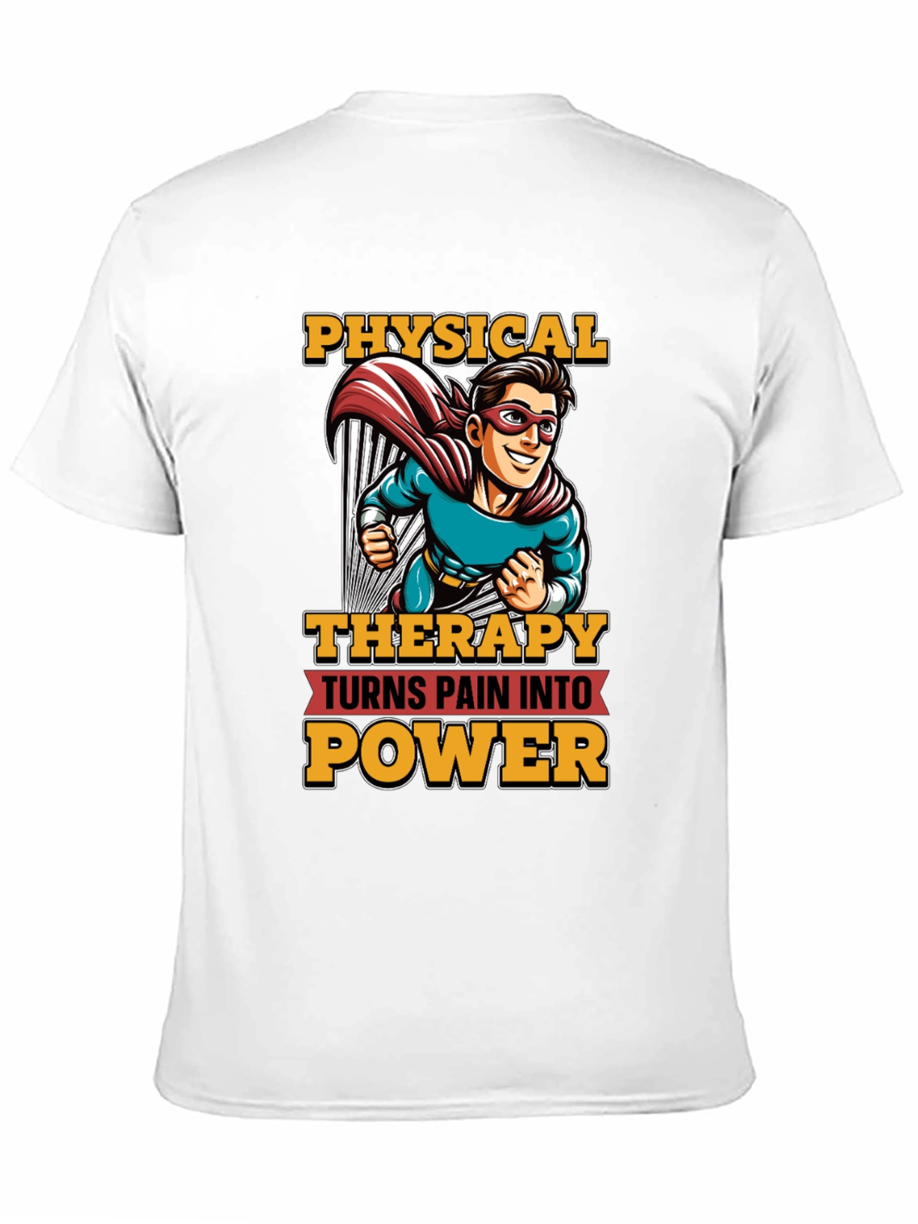 Physical Therapy Turns Pain Into Power T-Shirt